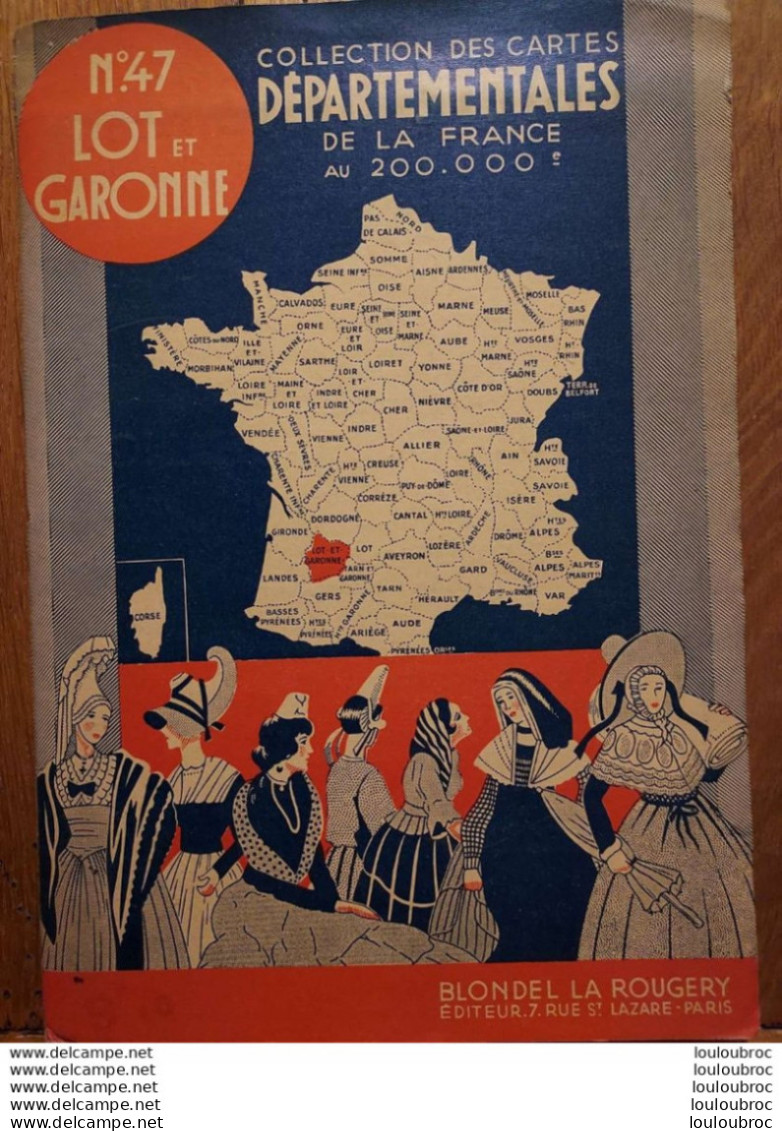 CARTE DEPARTEMENTALE 200 000e BLONDEL LA ROUGERY N°47 LOT ET GARONNE - Cartes Routières