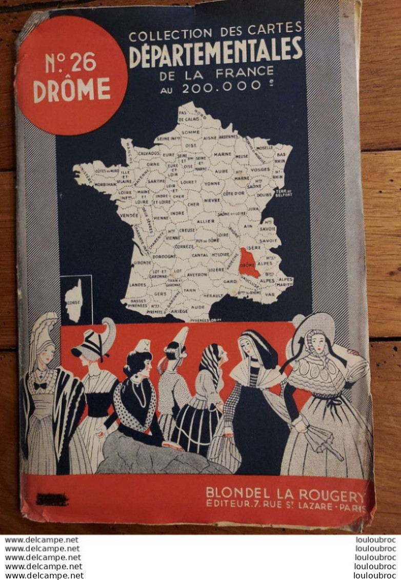 CARTE DEPARTEMENTALE 200 000e BLONDEL LA ROUGERY N°26 DROME - Strassenkarten