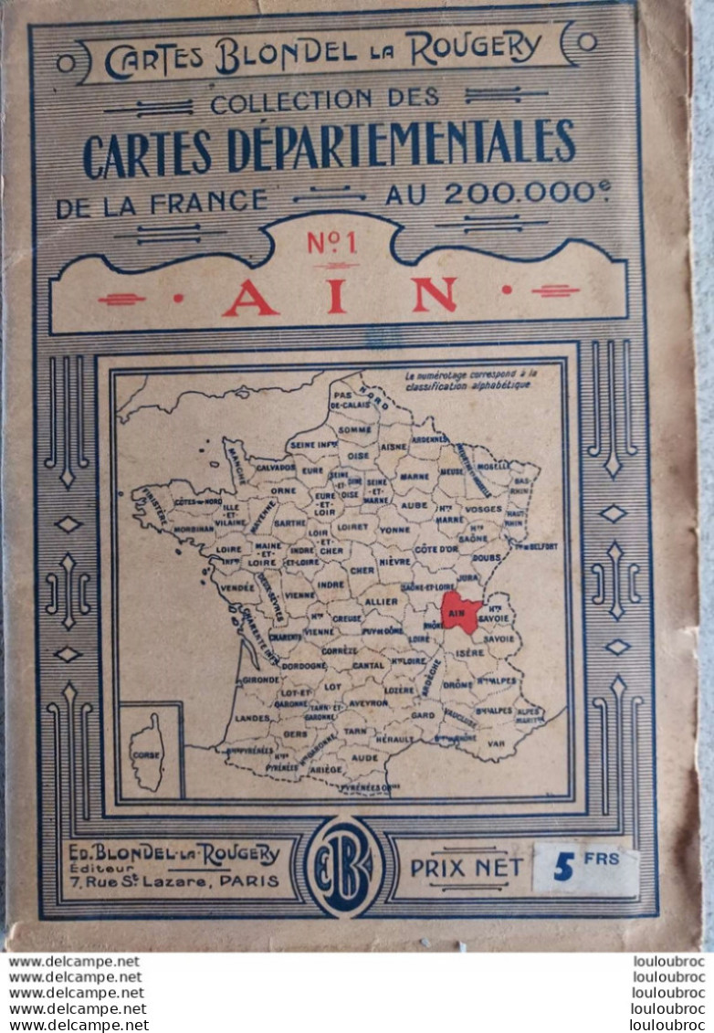 CARTE BLONDEL LA ROUGERY N°1 AIN  AU 200.000e PARFAIT ETAT 1930 - Cartes Routières