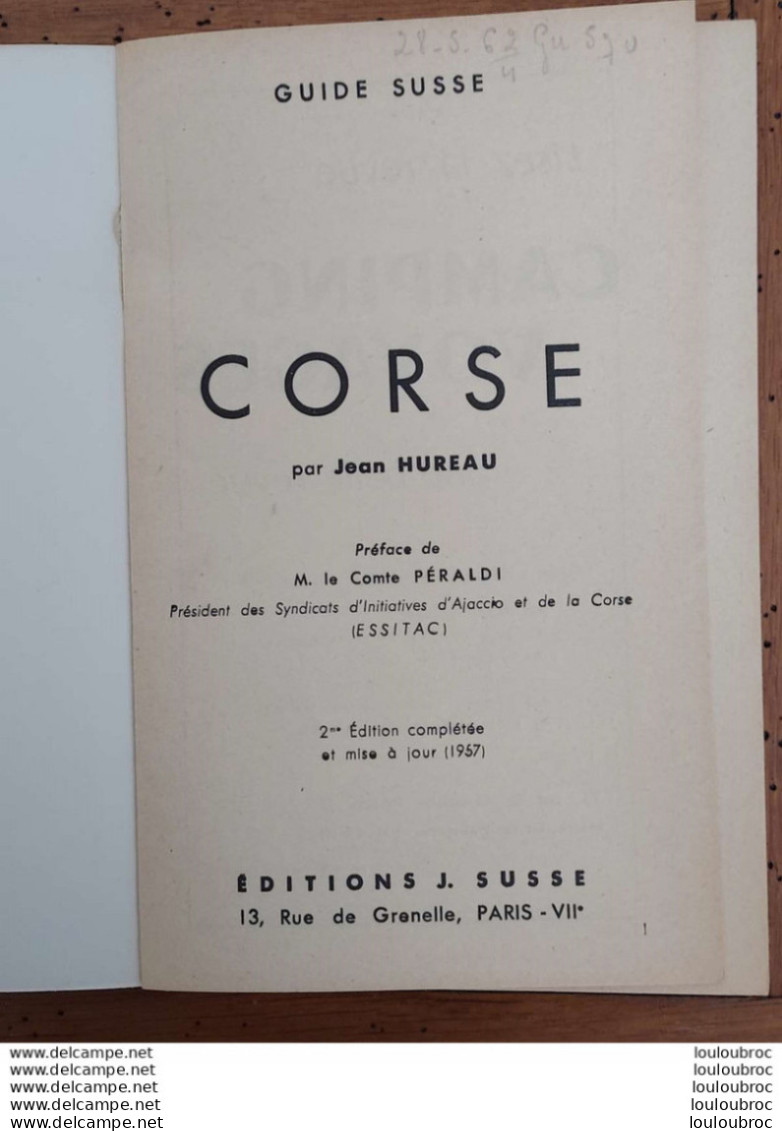 GUIDE TOURISTIQUE CORSE 180 PAGES GUIDE SUSSE EDITION J. HUREAU 1957 PARFAIT ETAT