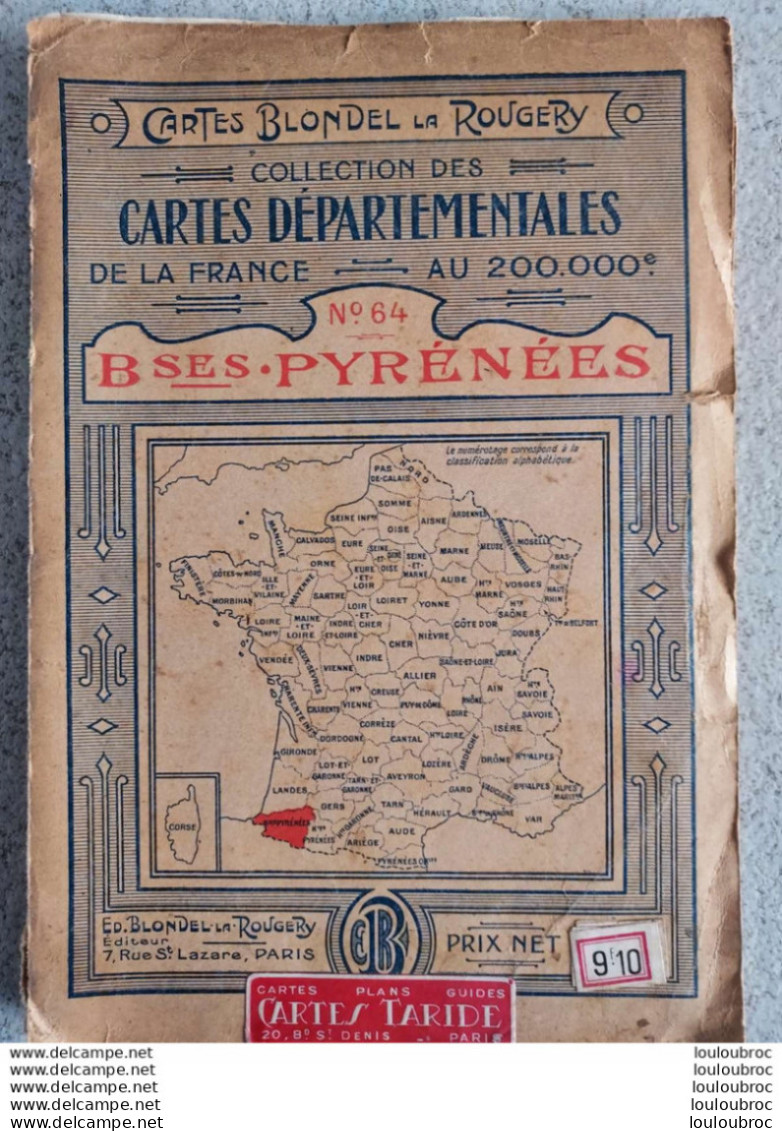 CARTE BLONDEL LA ROUGERY N°64 BASSES PYRENEES  AU 200.000e PARFAIT ETAT 1930 - Carte Stradali