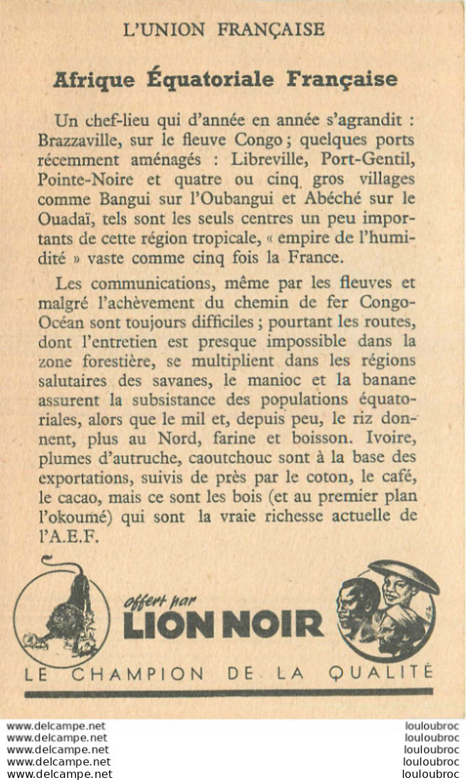 AFRIQUE EQUATORIALE FRANCAISE UNION  FRANCAISE PUBLICITE PRODUITS DU LION NOIR - Ohne Zuordnung