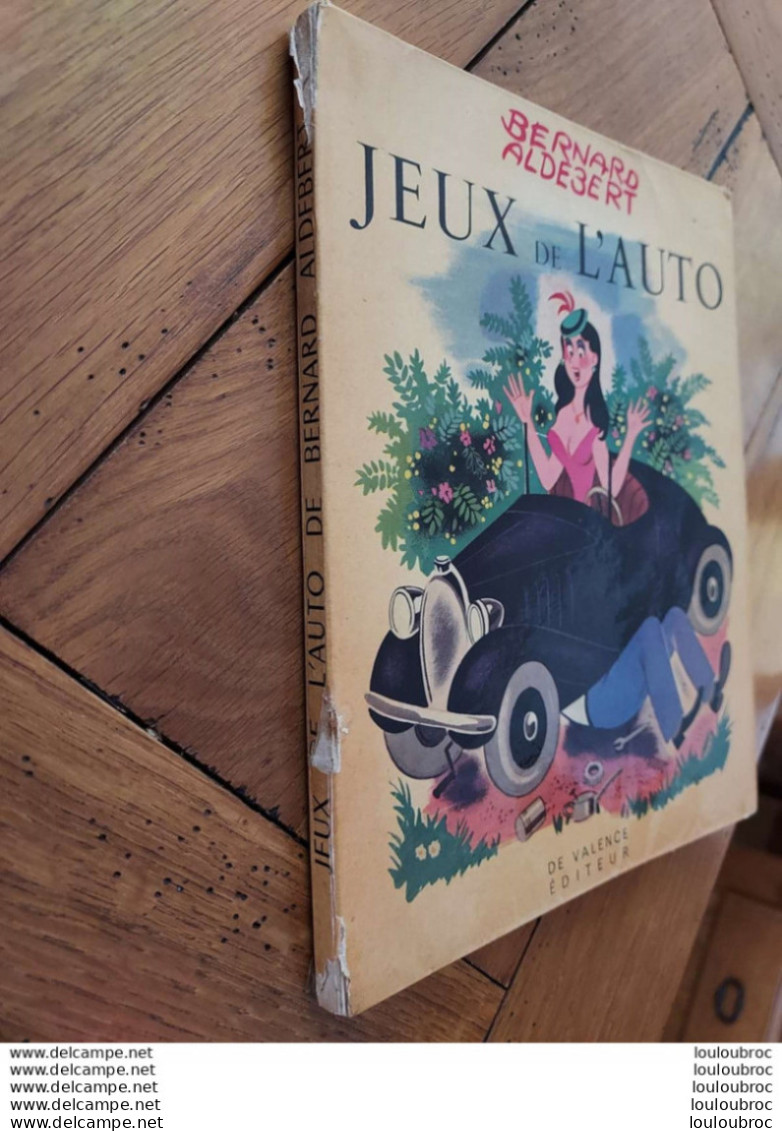 BERNARD ALDEBERT DESSINATEUR JEUX DE L'AUTO 1955 N°5718/6000 LIVRE DE 61 DESSINS SIGNES - Andere & Zonder Classificatie