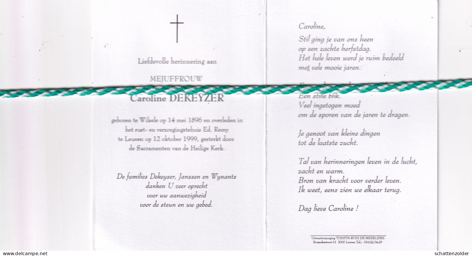Caroline Dekeyzer, Wilsele 1896, Leuven 1999. Honderdjarige - Obituary Notices