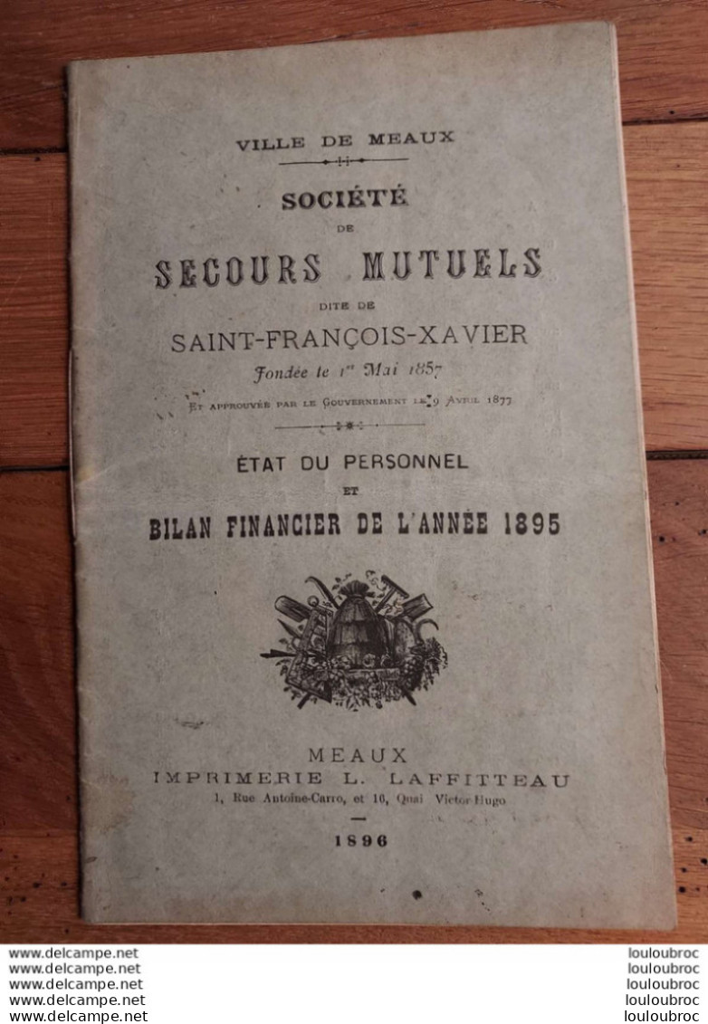 VILLE DE MEAUX  SOCIETE DE SECOURS MUTUELS BILAN FINANCIER ET ETAT DU PERSONNEL  ANNE 1895   REF 1 - Historische Documenten