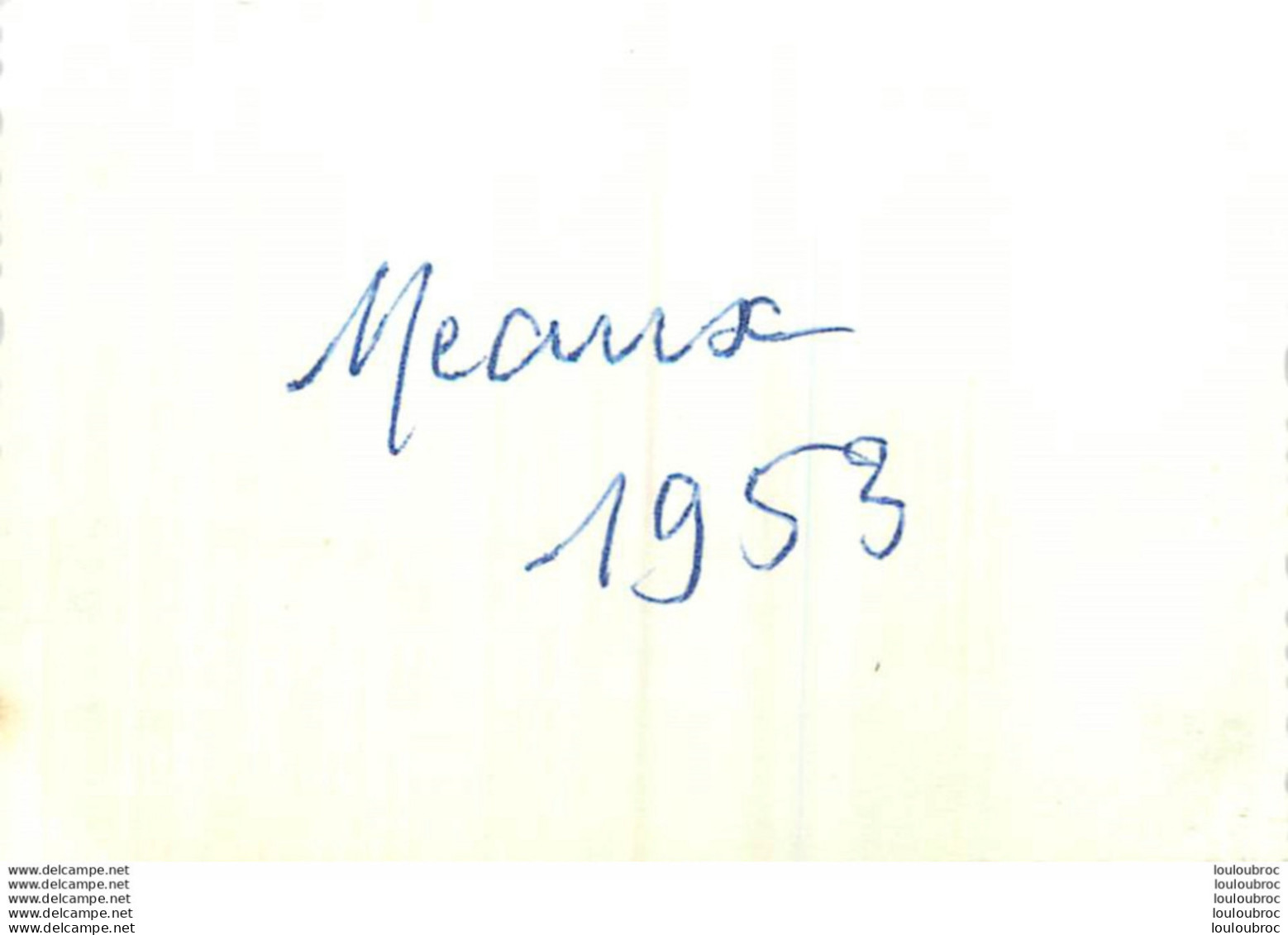 MEAUX  1953 PHOTO ORIGINALE 8 X 5.50 CM - Places