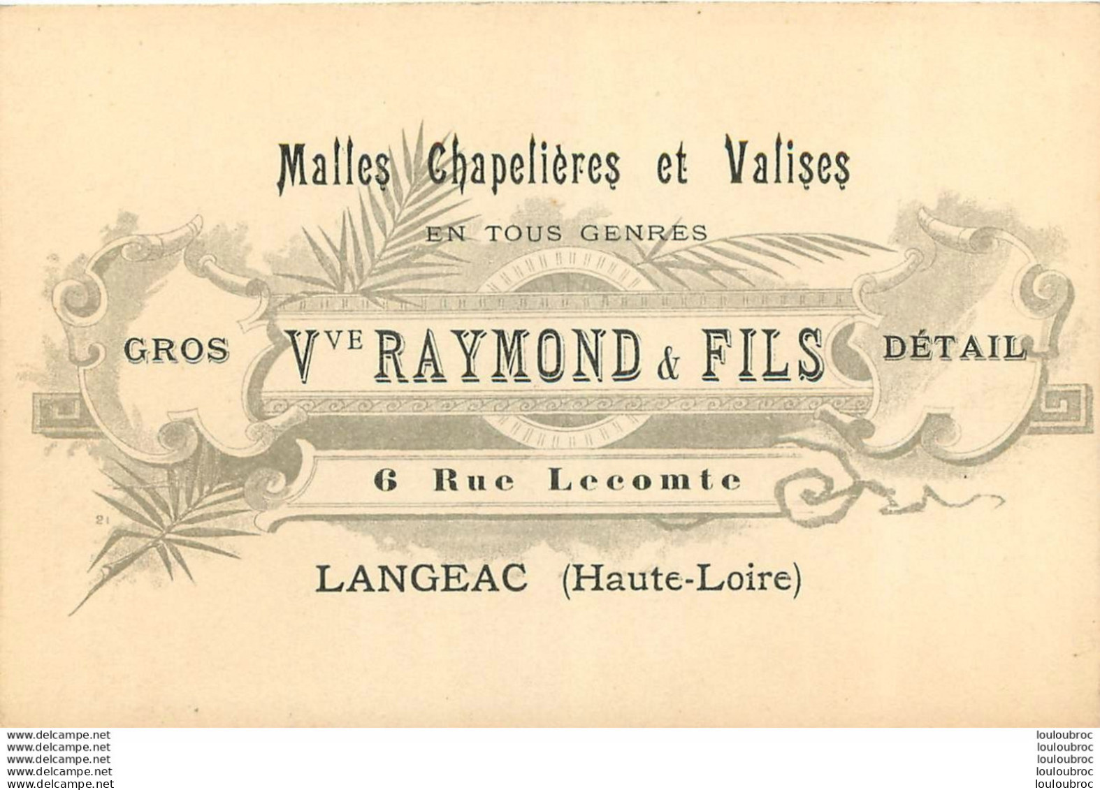 LANGEAC MAISON VVE RAYMOND ET FILS MALLES CHAPELIERES ET VALISES 6 RUE LECOMTE CARTE 12 X 8 CM - Langeac