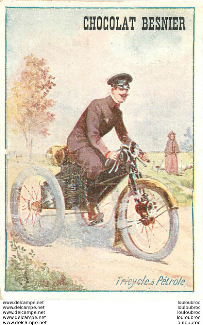 CHROMO CHOCOLAT BESNIER TRICYCLE A PETROLE - Other & Unclassified
