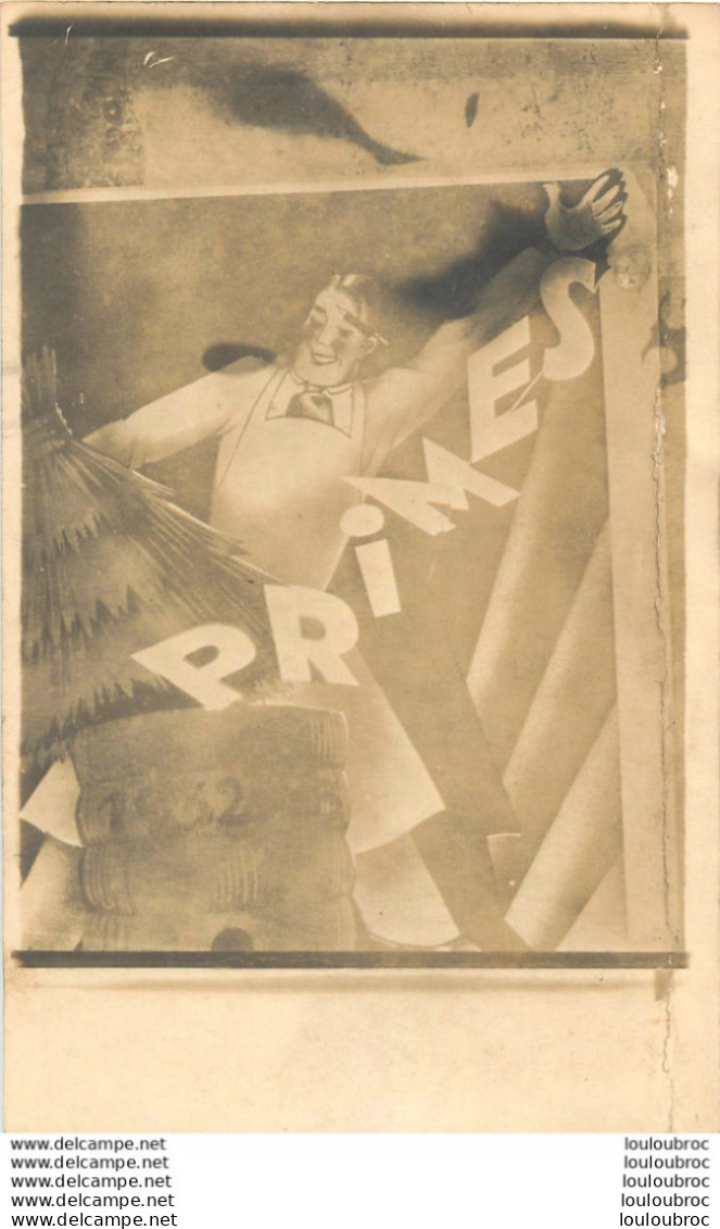 CARTE PHOTO LA RUCHE PRIMES 1932 - Publicidad