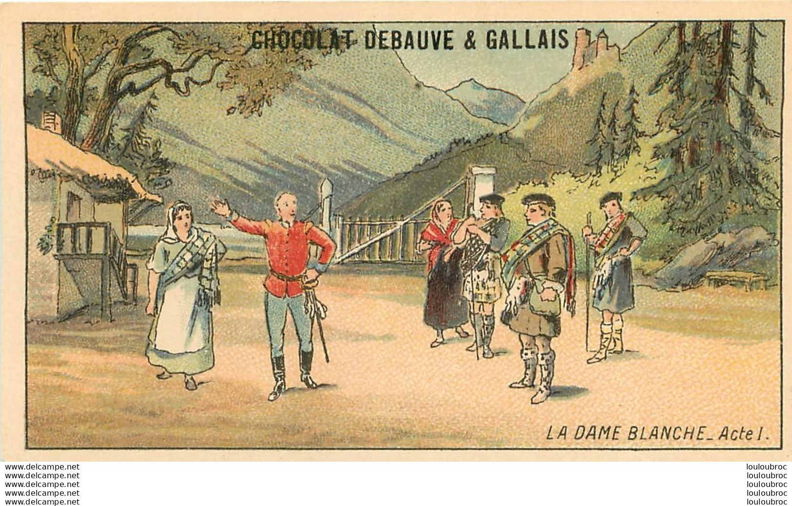 CHOCOLAT DEBAUVE ET GALLAIS  HUGON ET  FILS PARIS LA DAME BLANCHE ACTE I - Autres & Non Classés