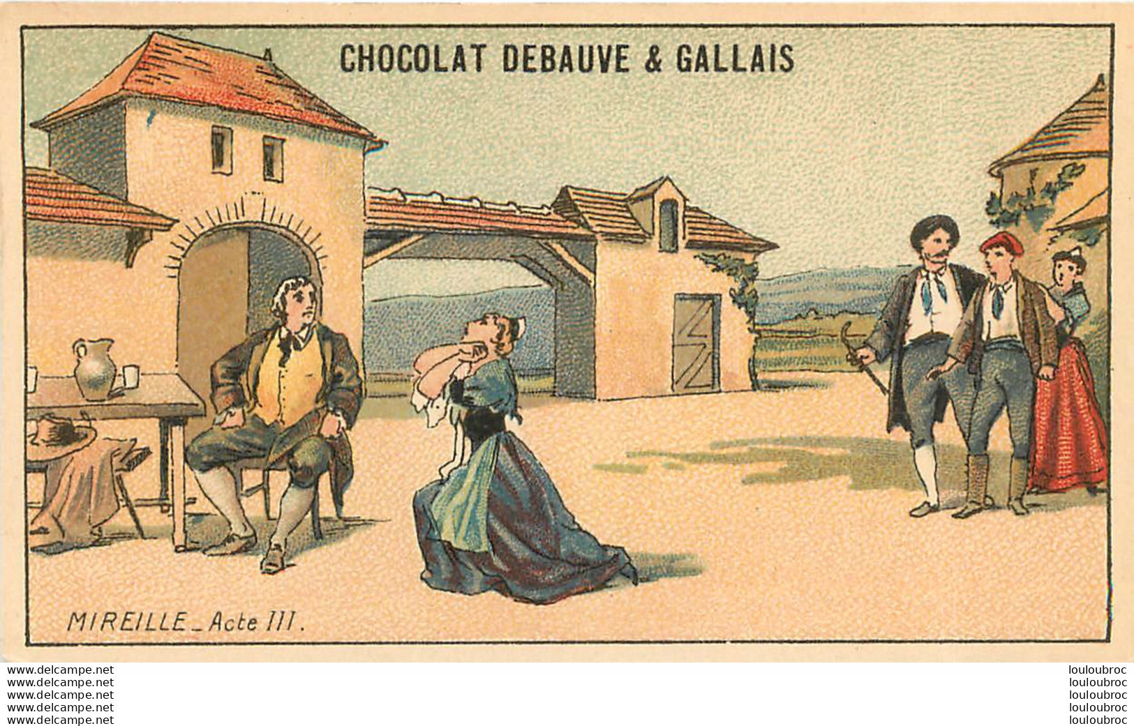 CHOCOLAT DEBAUVE ET GALLAIS  HUGON ET  FILS PARIS MIREILLE ACTE III - Autres & Non Classés