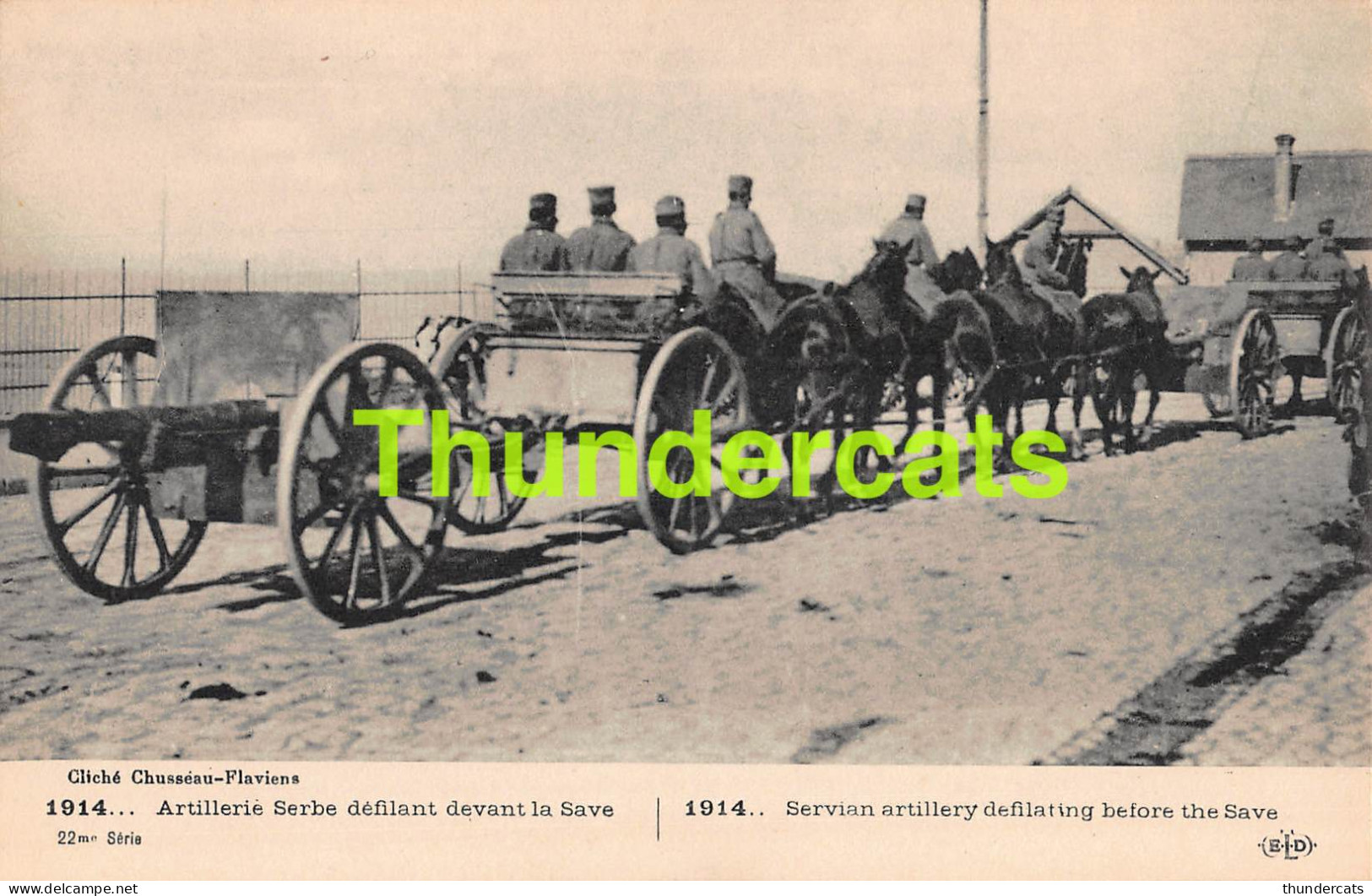 CPA 1914 ARTILLERIE SERBE DEFILANT DEVANT LA SAVE SERVIAN ARTILLERY DEFILATING BEFORE THE SAVE  - Weltkrieg 1914-18