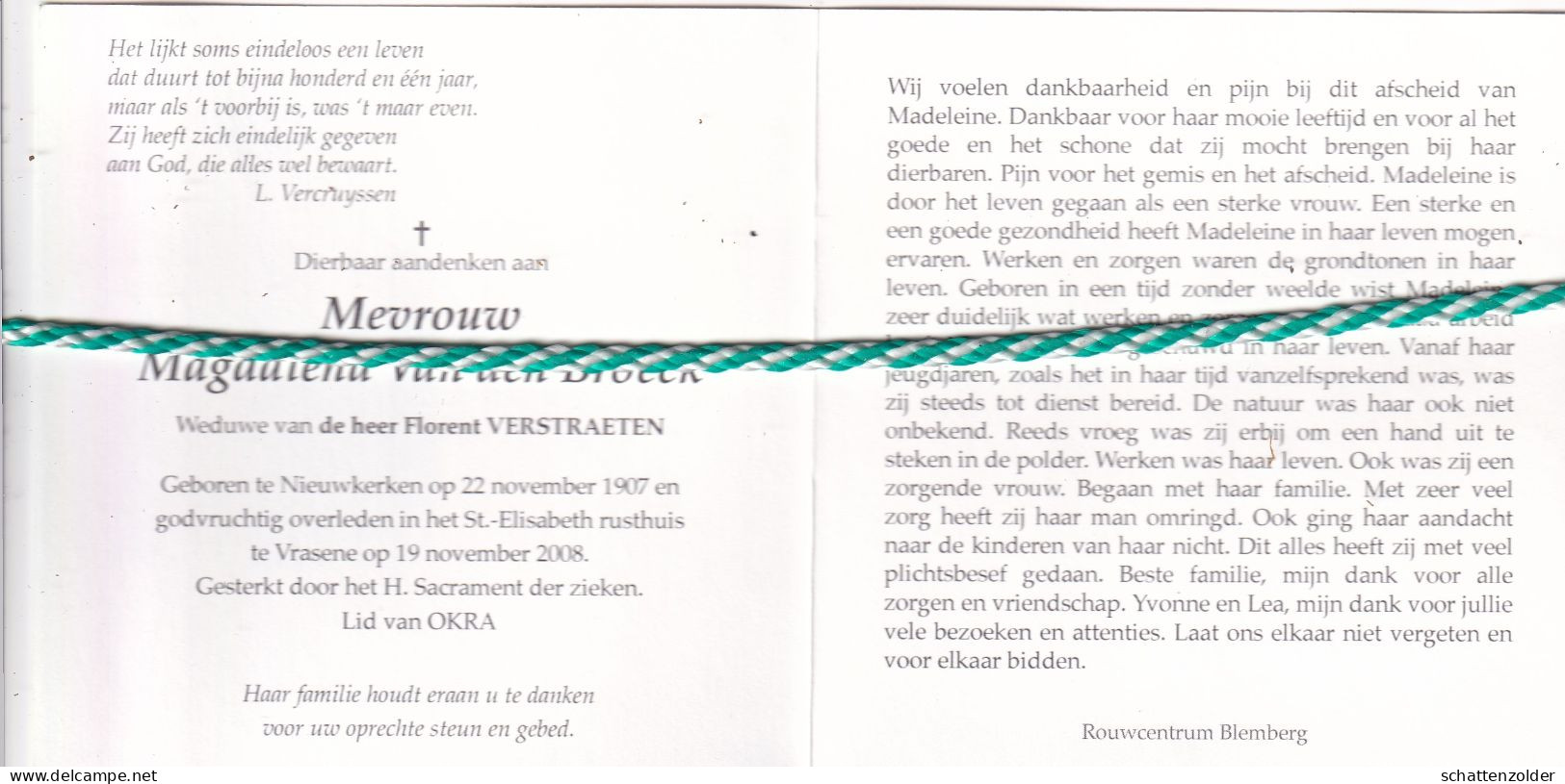 Magdalena Van Den Broeck-Verstraeten, Nieuwkerken 1907, Vrasene 2008. Honderdjarige. Foto - Obituary Notices