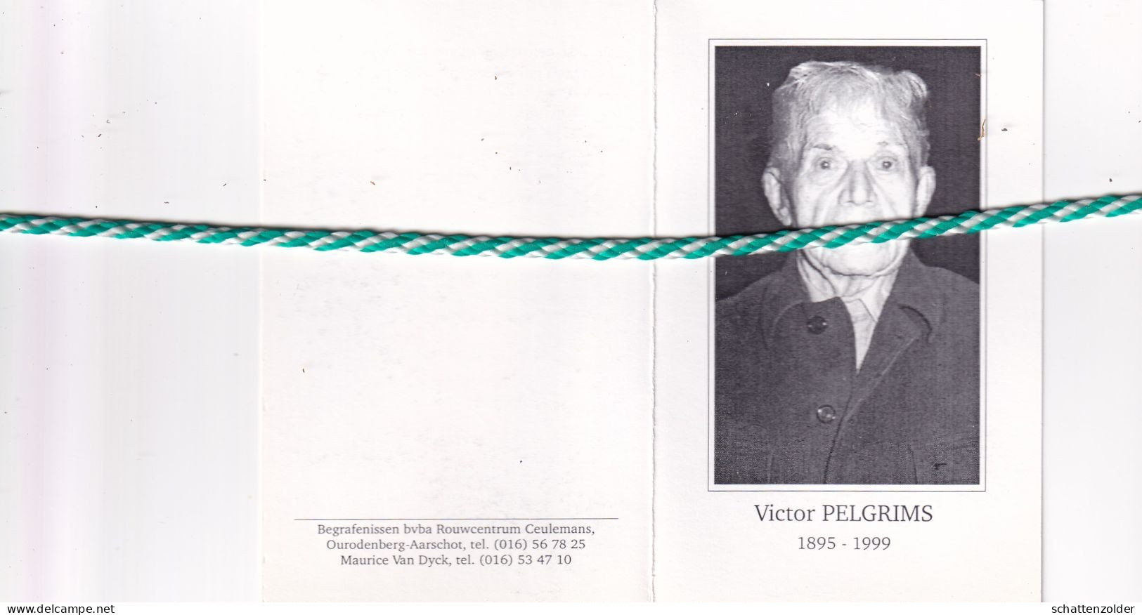 Victor Pelgrims-Van Den Broeck, Begijnendijk 1895, 1999. Honderdjarige. Oud-strijder Vuurkruiser 14-18; Foto - Obituary Notices