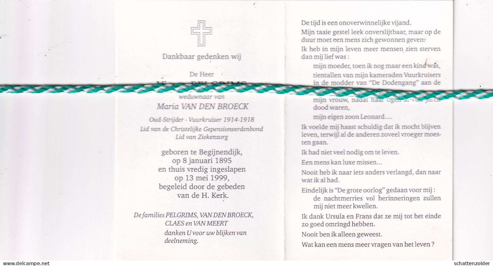 Victor Pelgrims-Van Den Broeck, Begijnendijk 1895, 1999. Honderdjarige. Oud-strijder Vuurkruiser 14-18; Foto - Obituary Notices