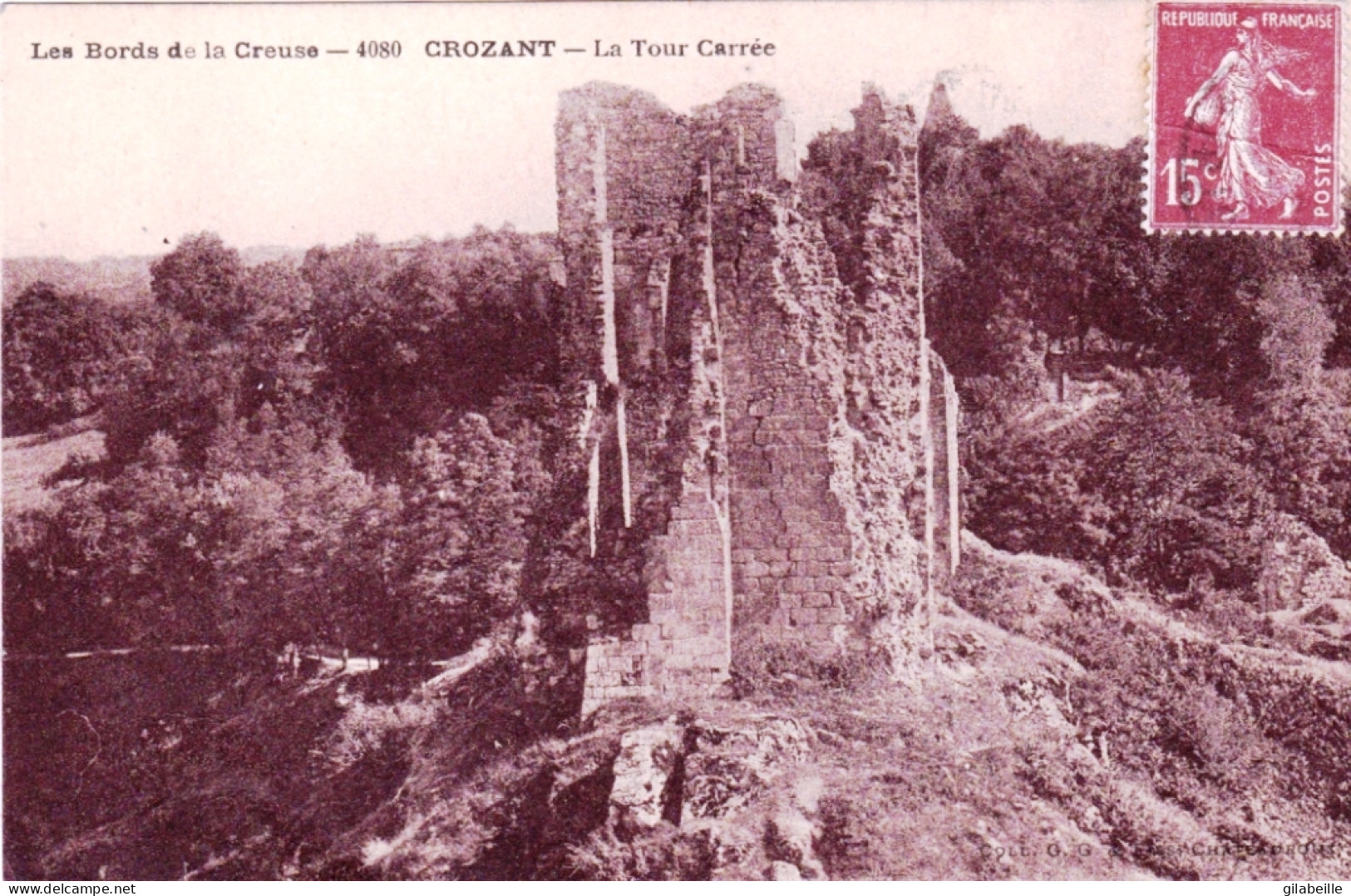 23 - Creuse - CROZANT - La Tour Carrée - Crozant
