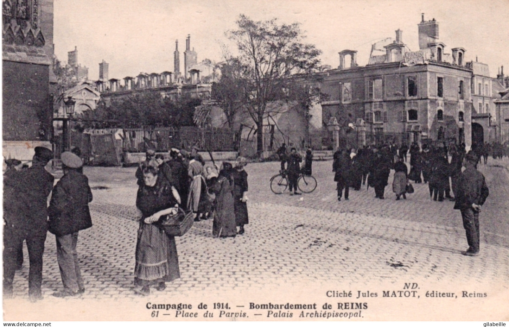 51 - Marne - Bombardement De REIMS - Place Du Parvis - Palais Archiepiscopal - Reims