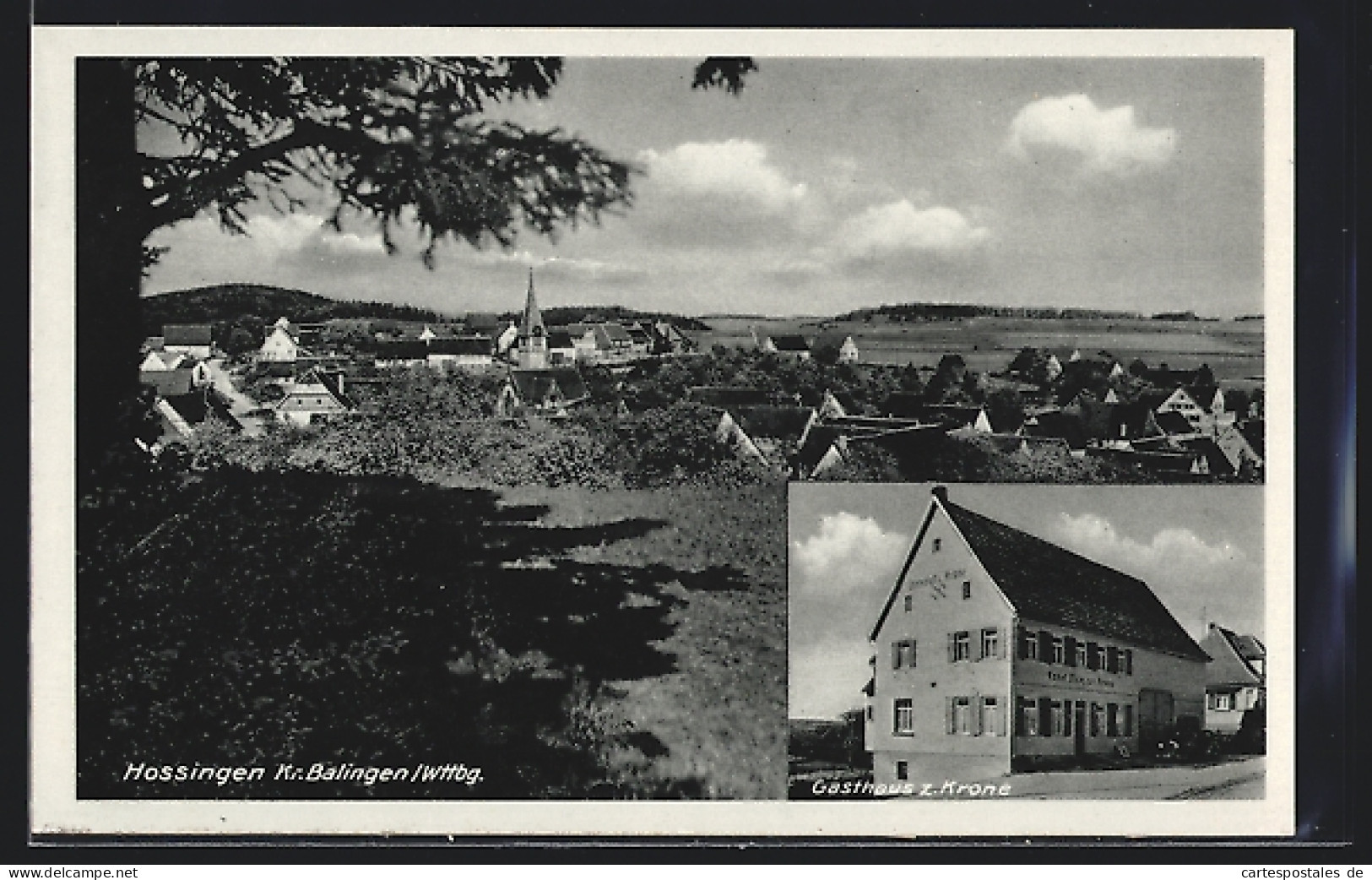 AK Hossingen Bei Balingen /Wttbg., Gasthaus Zur Krone E. Merz, Gesamtansicht Mit Umgebung  - Balingen