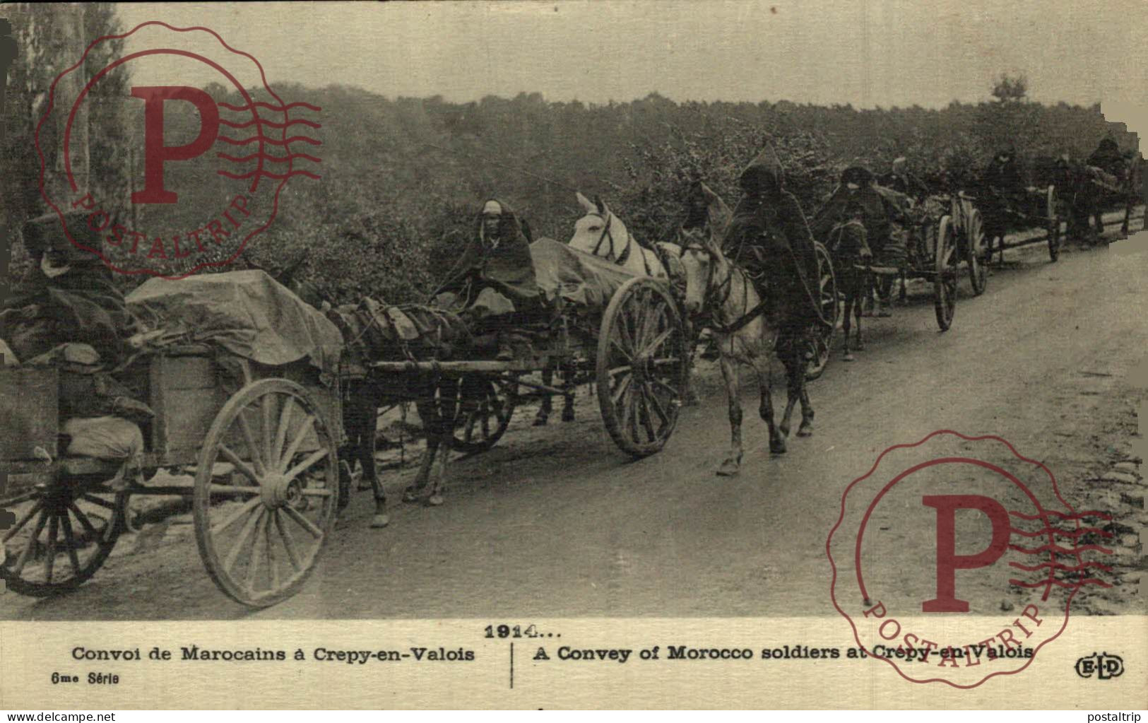 CREPY EN VALOIS - CONVOI DE MAROCAINS. MILITAR. MILITAIRE. - Weltkrieg 1914-18
