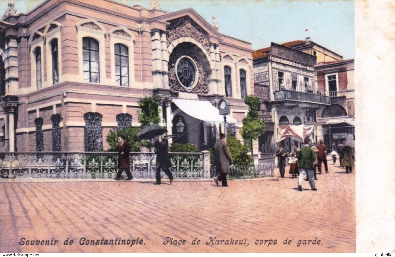 Souvenir De CONSTANTINOPLE - Place De Karakeui - Corps De Garde - Turquia