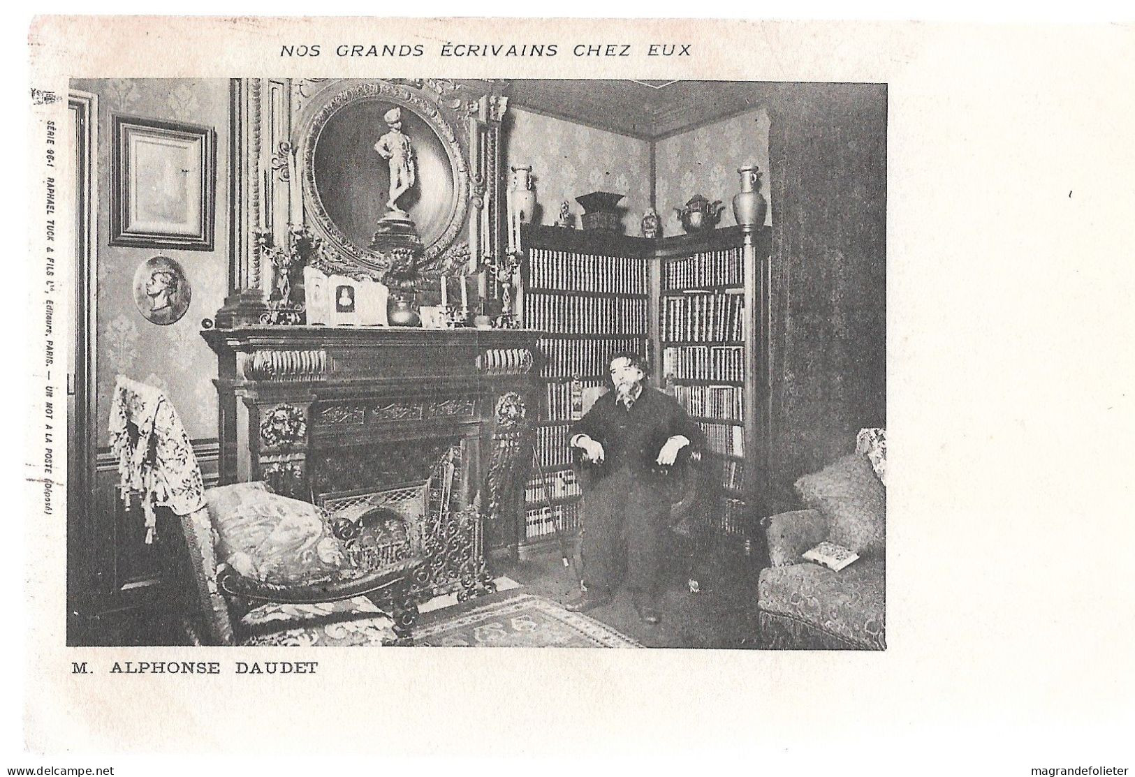 CPA CARTE POSTALE NOS GRANDS ECRIVAINS CHEZ EUX  ALPHONSE DAUDET 1902 - Escritores