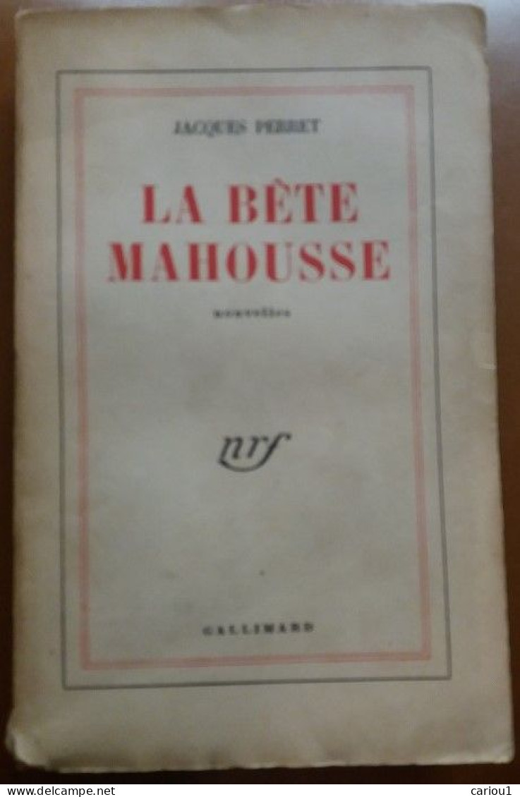 C1 Jacques PERRET La BETE MAHOUSSE Nouvelles NRF 1953 Epuise PORT INCLUS France - Autres & Non Classés
