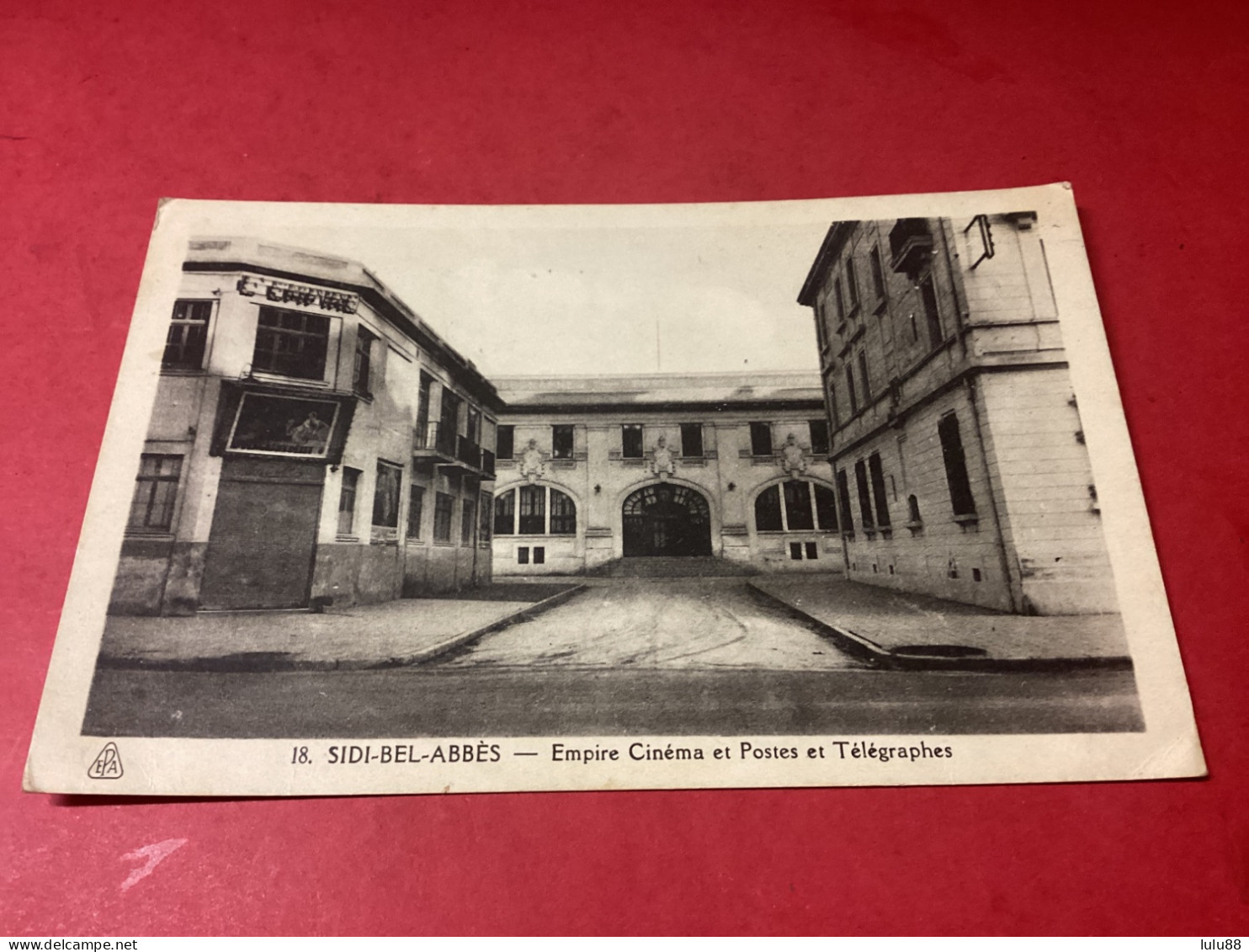 SIDI BEL ABBÉS. Qu’empire Cinéma Et Bureau De Poste Cachet Militaire. Hôpital - Sidi-bel-Abbes