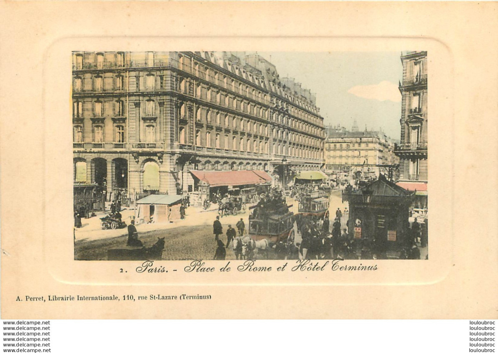 PARIS PLACE DE ROME ET HOTEL TERMINUS  EDITION PERRET - Arrondissement: 08