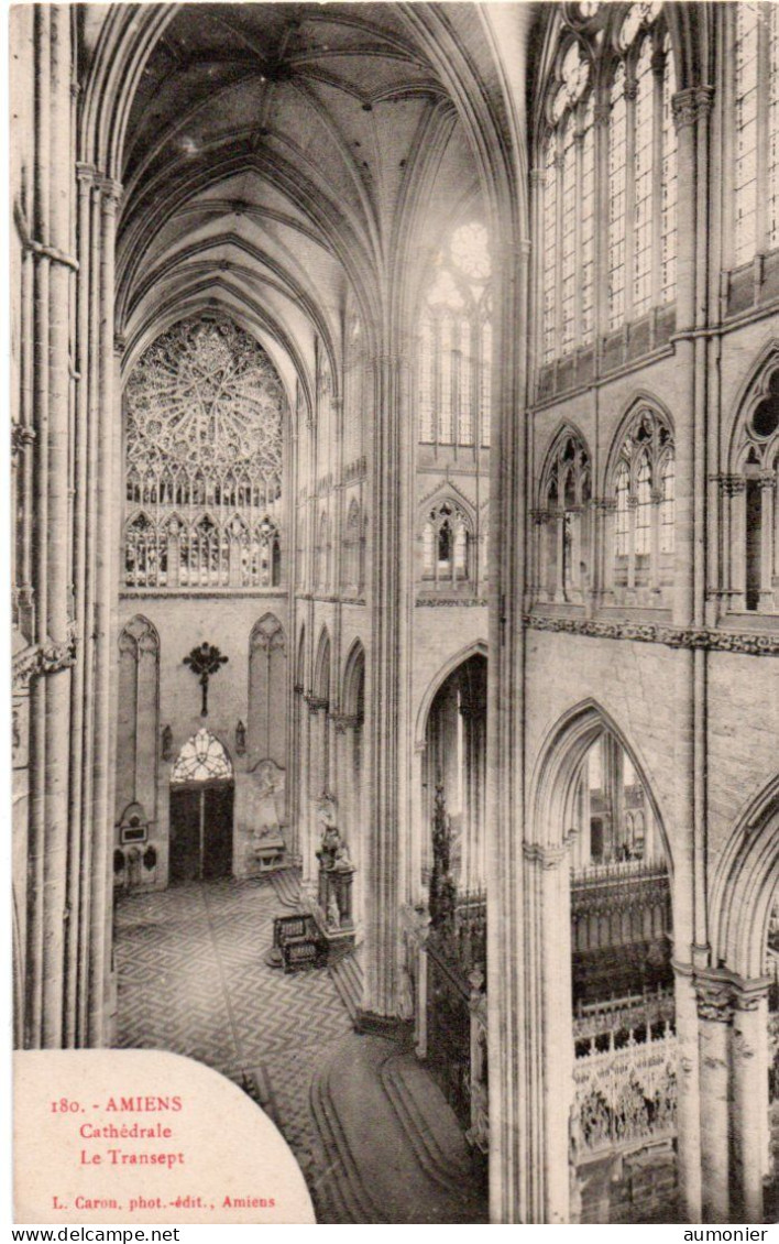 AMIENS ( 80 ) - Cathédrale - Le Transept - Amiens