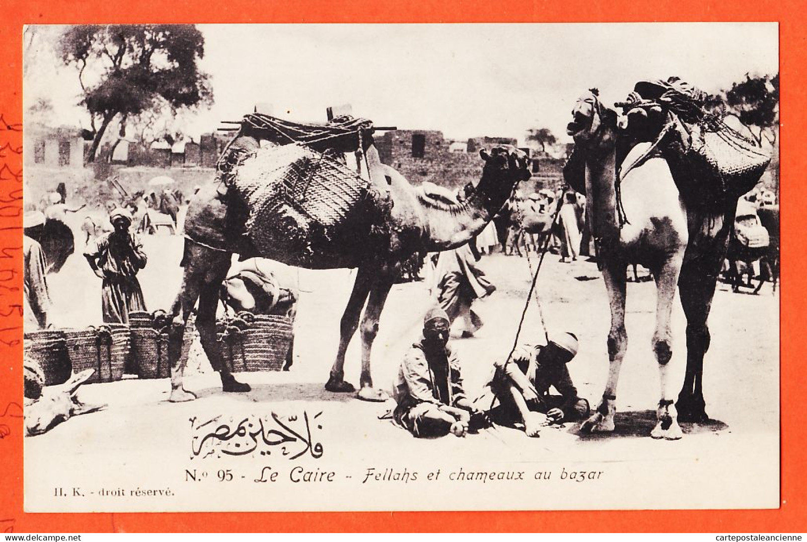 24495 / (•◡•) ♥️ LE CAIRE Egypte ◉ Ethnic Fellahs Et Chameaux Au Bazar ⭐ CAIRO Egypt Camels Bazaar 1900s ◉ H-K 95 - Cairo