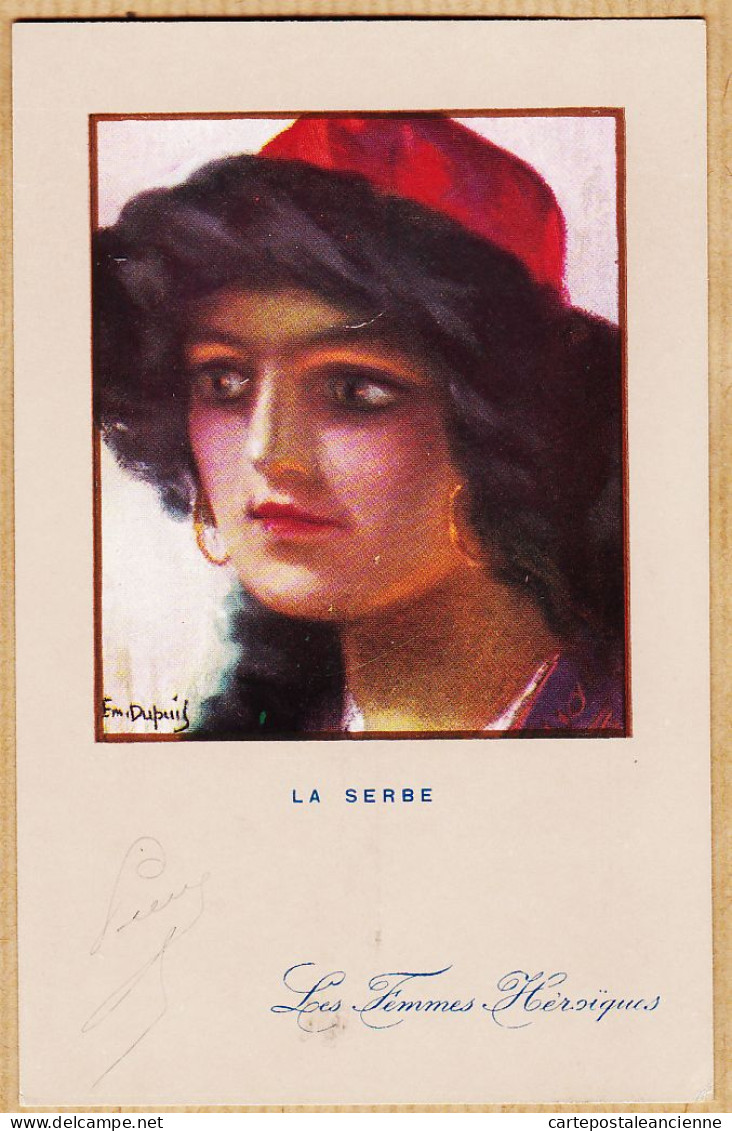 24415 /⭐ ◉  LA SERBE Emile DUPUIS- Femmes Héroïques 47 Embrasse Pierre 1915 à André RICOME Rue Aiguillerie Montpellier - Dupuis, Emile