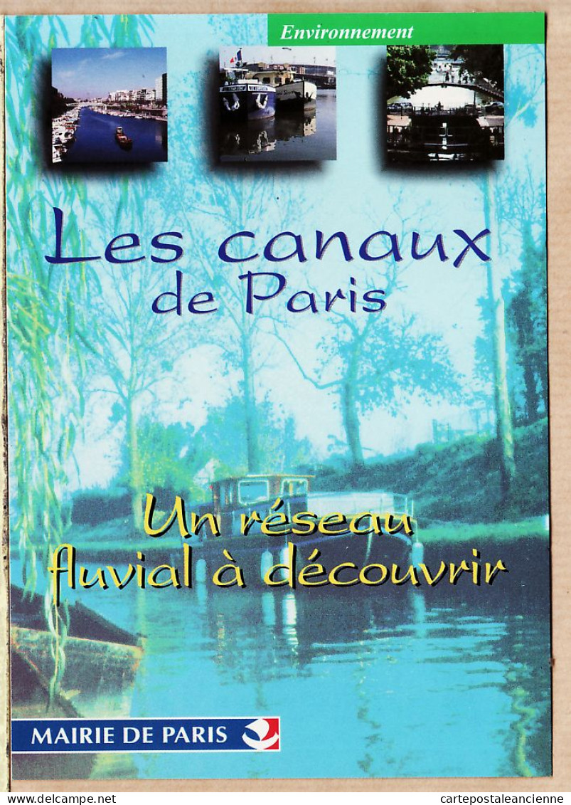 24060 /⭐ ◉  PARIS Les CANAUX Un Réseau à Découvrir Mairie De PARIS Cppub 1990s - Die Seine Und Ihre Ufer