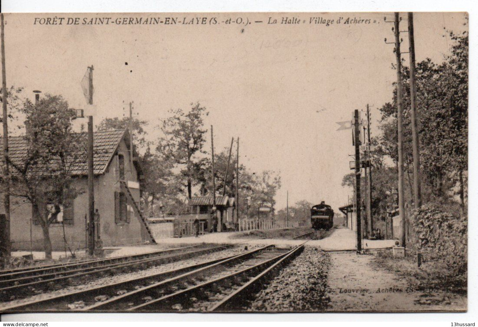 Carte Postale Ancienne Forêt De Saint Germain En Laye - La Halte "Village D'Achères" - Chemin De Fer - Acheres