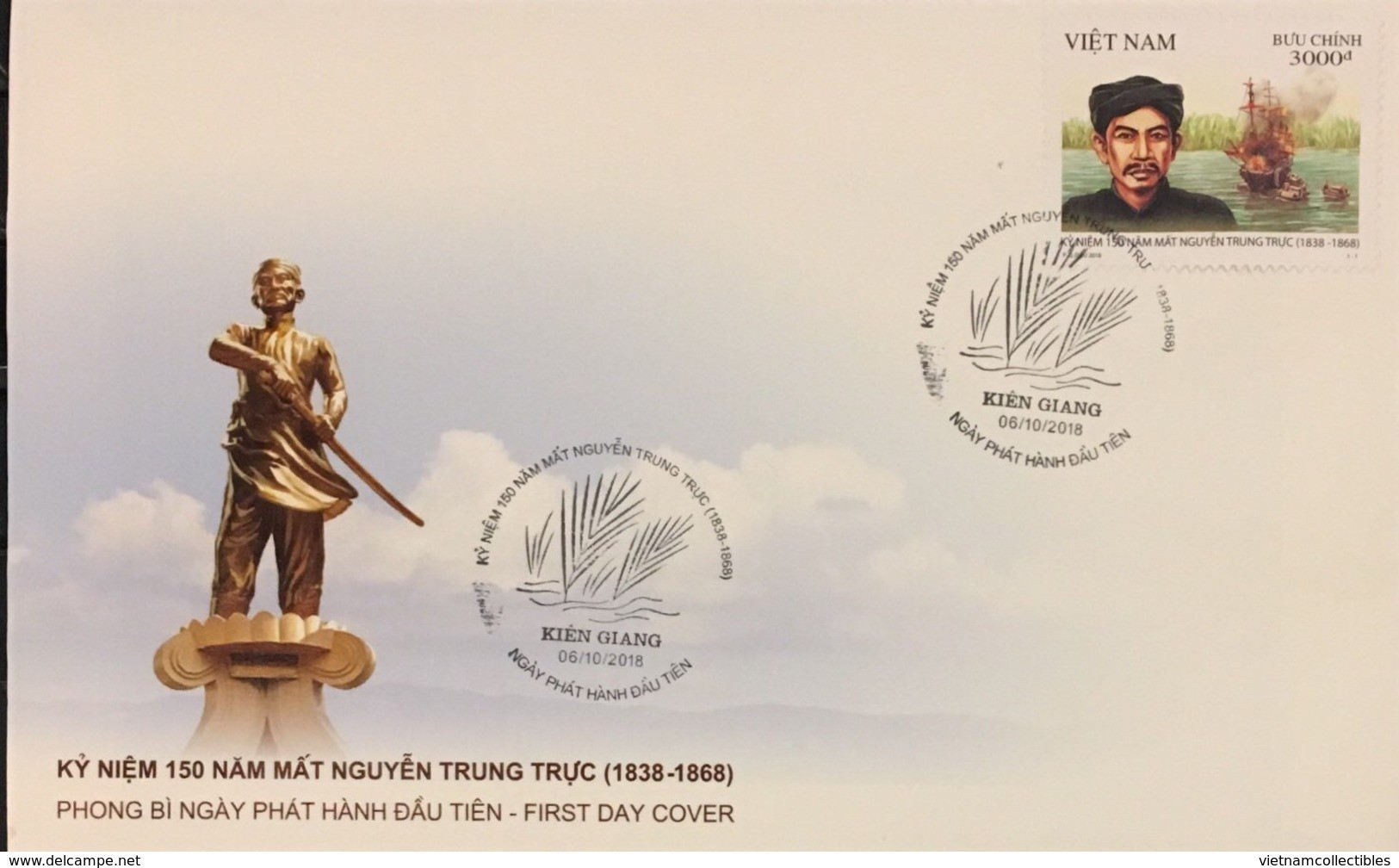 FDC Vietnam Viet Nam 2018 : 150th Death Anniversary Of Nguyen Trung Truc, National Hero Against French (Ms1099) - Viêt-Nam