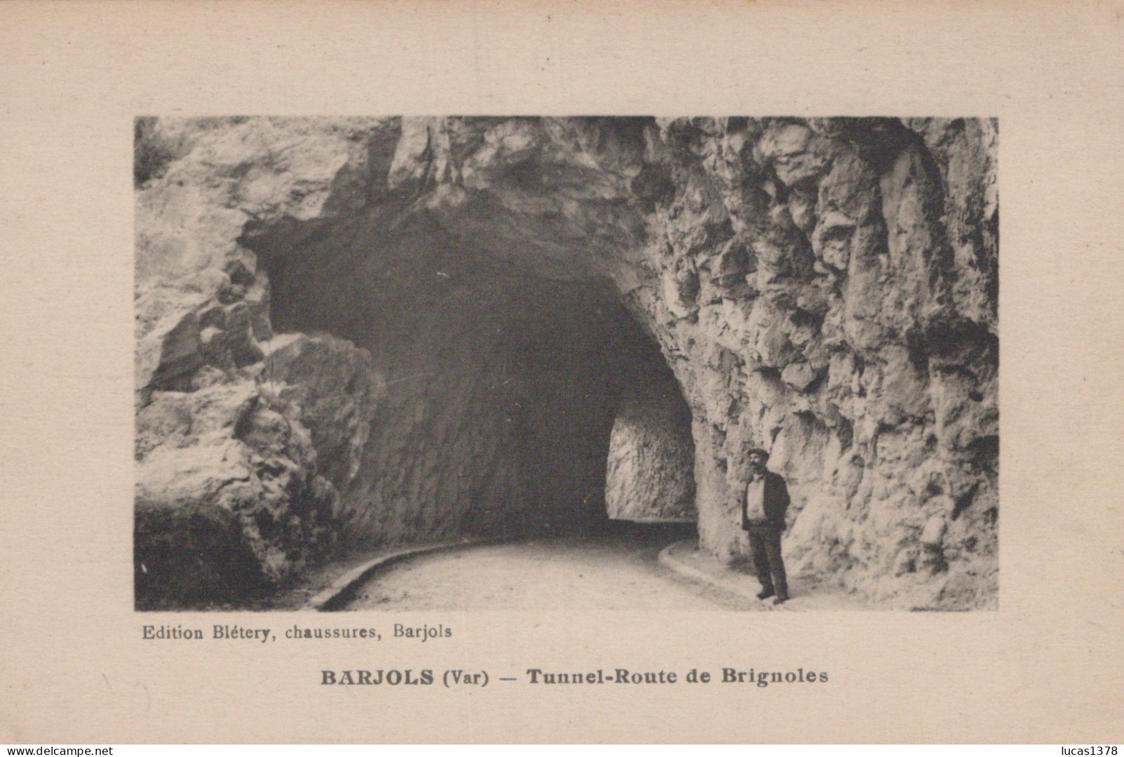 83 / BARJOLS / TUNNEL ROUTE DE BRIGNOLES - Barjols