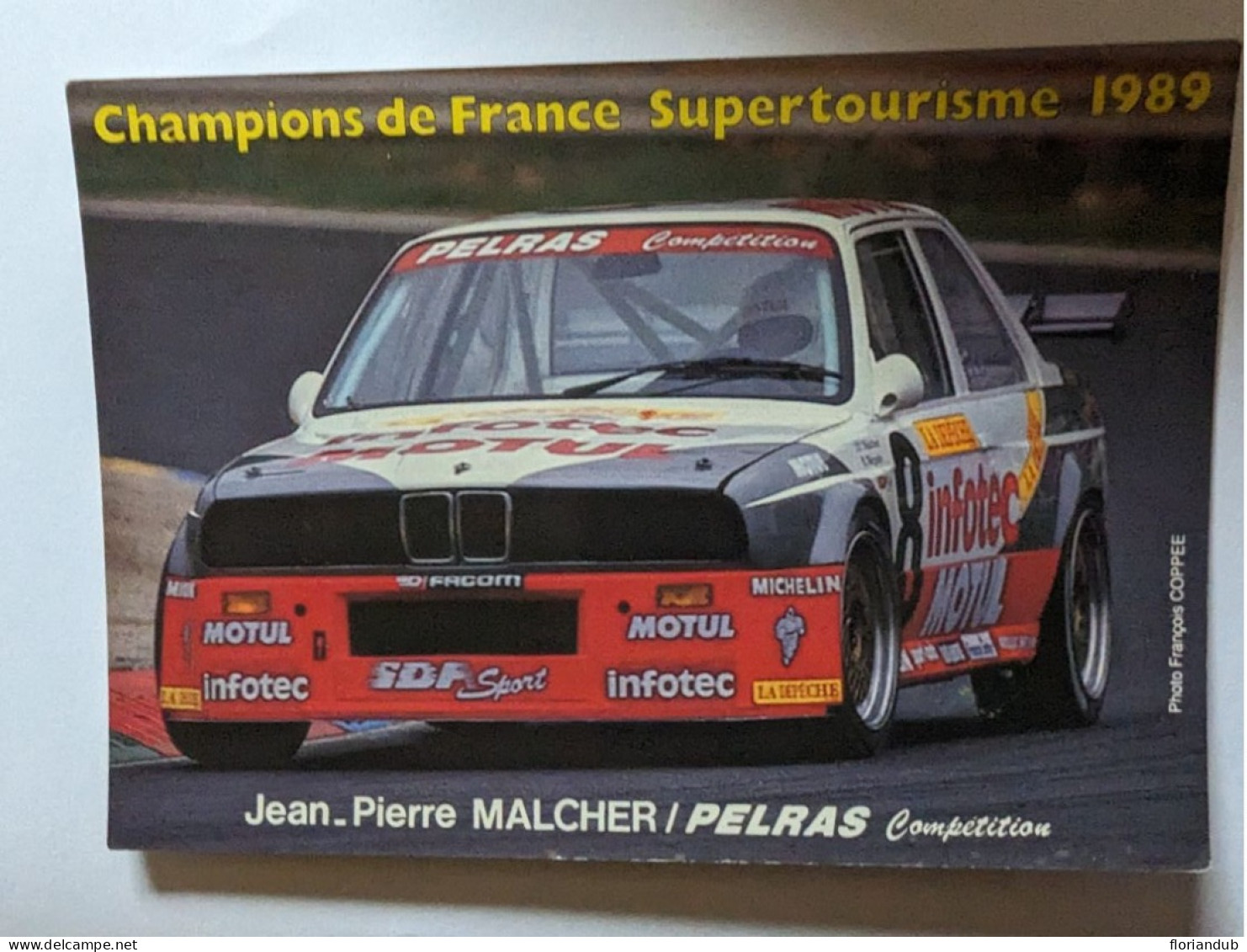 CP - Jean Pierre Malcher Pelras Compétition Champion De France Super Tourisme 1989 - Sonstige & Ohne Zuordnung