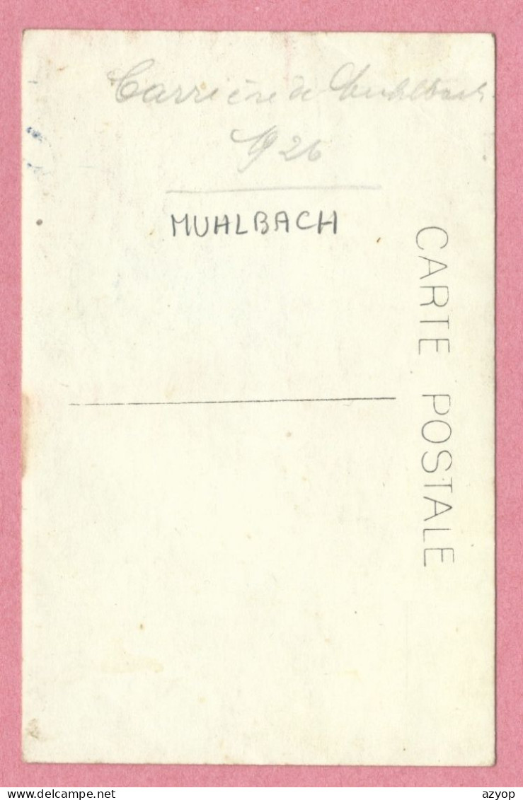 68 - MUHLBACH Sur MUNSTER - Carte Photo - Carrière - Ouvriers - Voir état - Autres & Non Classés