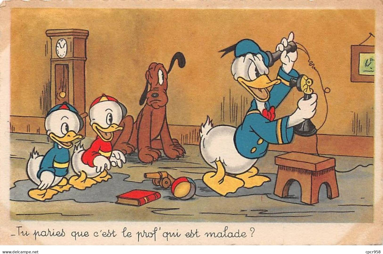 Disney - N°90906 - Tu Paries Que C'est Le Prof Qui Est Malade - Donald, Ses Neveux Et Pluto - Disneyland