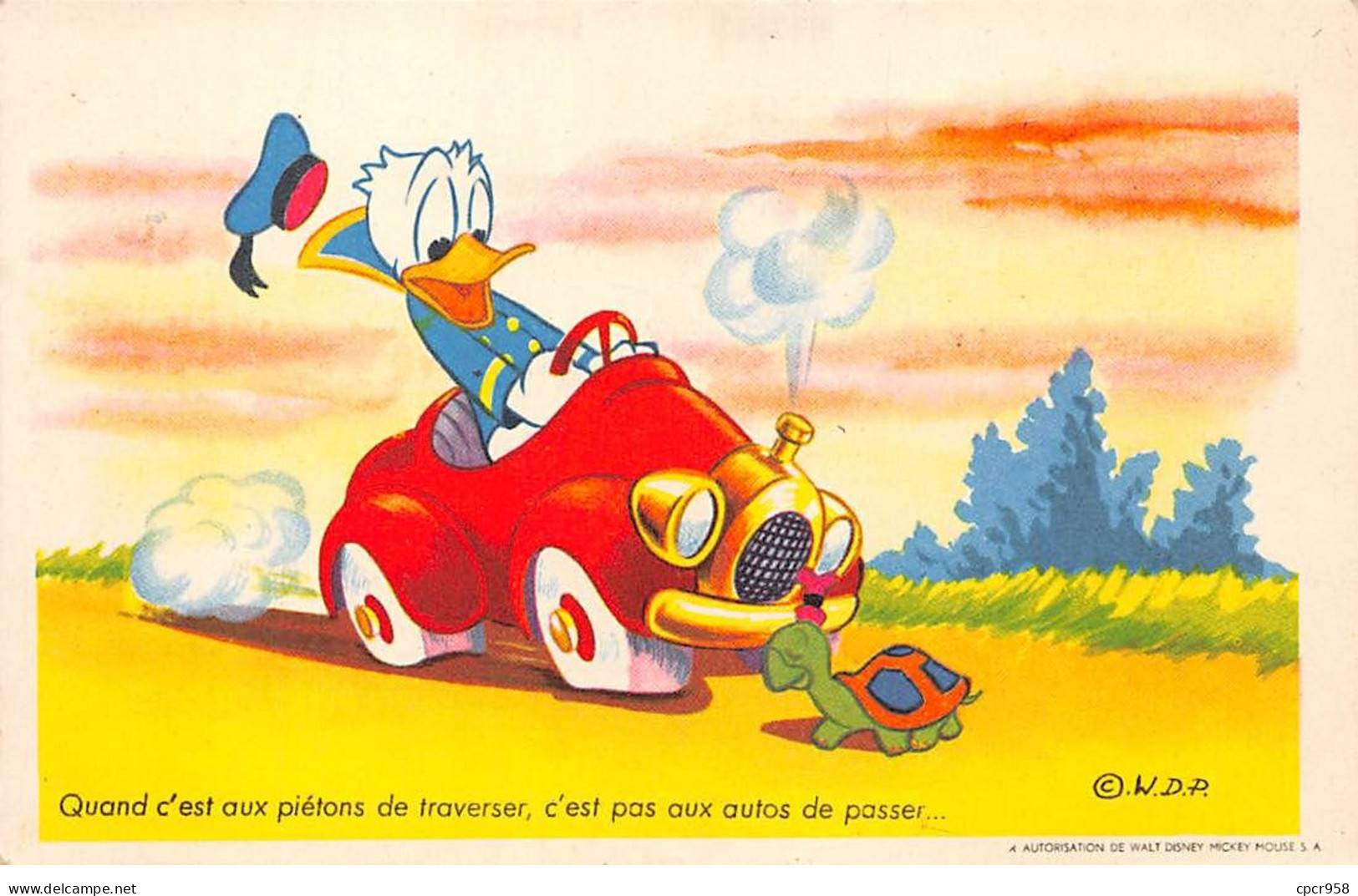 Disney - N°90896 - Quand C'est Aux Piétons De Traverser ... De Passer - Donald - W.D.A. - Disneyland