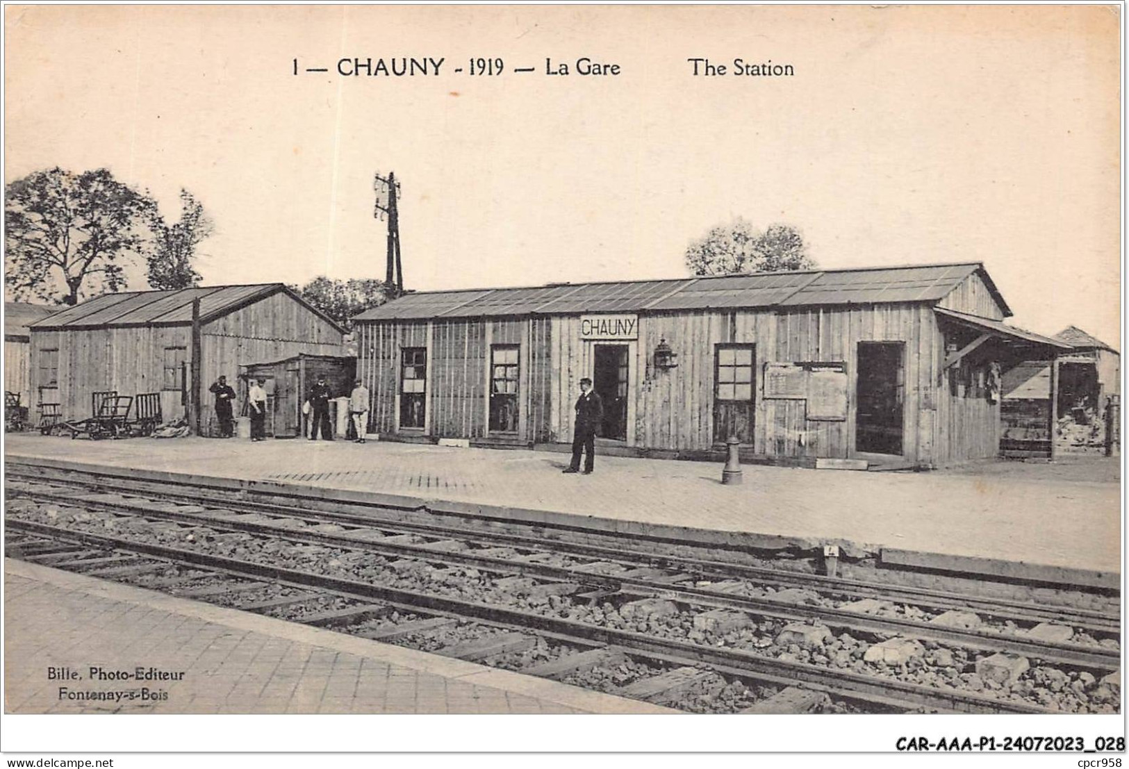 CAR-AAAP1-02-0015 - CHAUNY - La Gare - Chauny