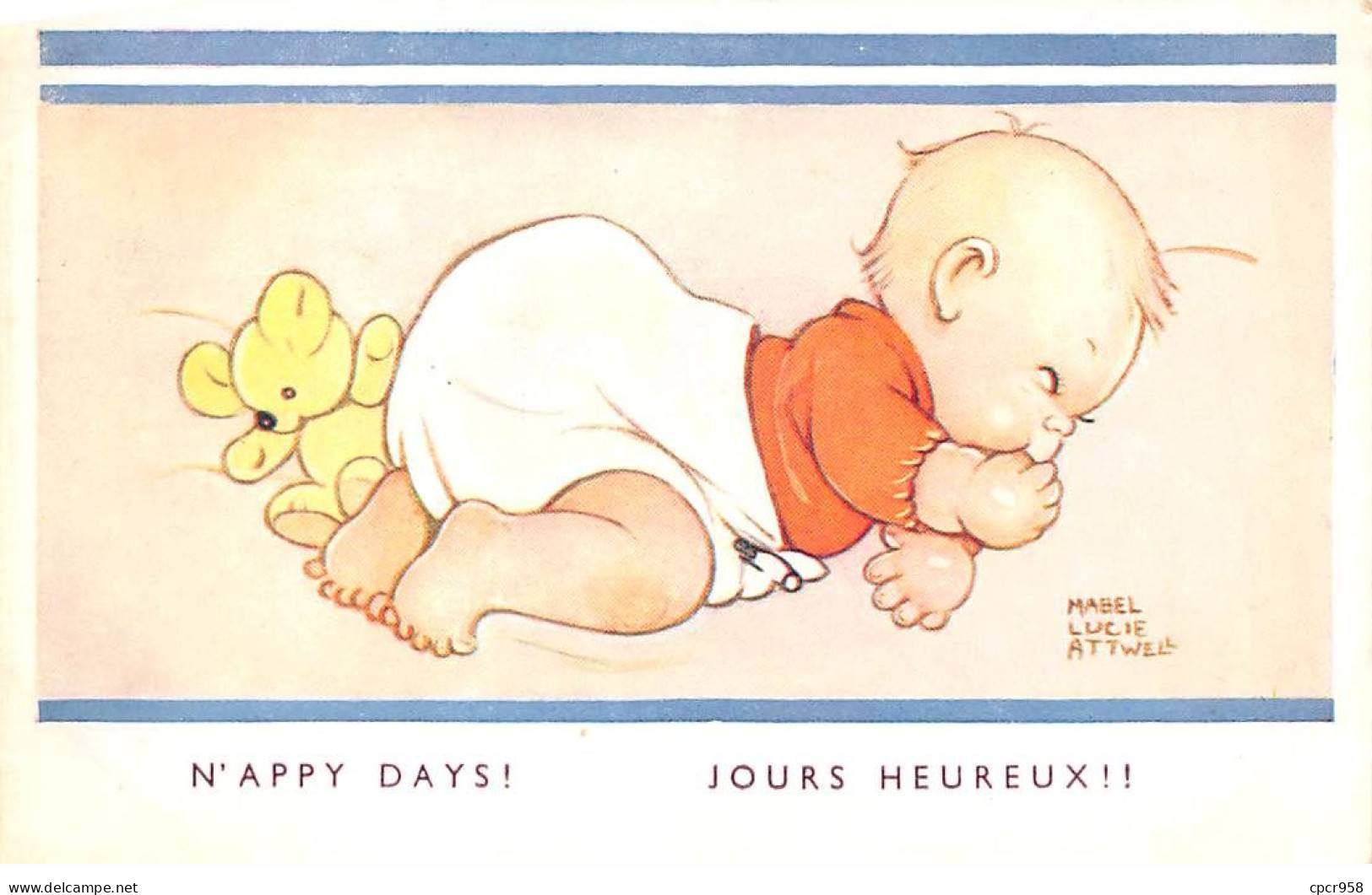 Illustrateur - N°91919 - M.L. Attwell - Jours Heureux !! - Bébé Dormant Avec Son Ours En Peluche (teddy Bear) - Attwell, M. L.