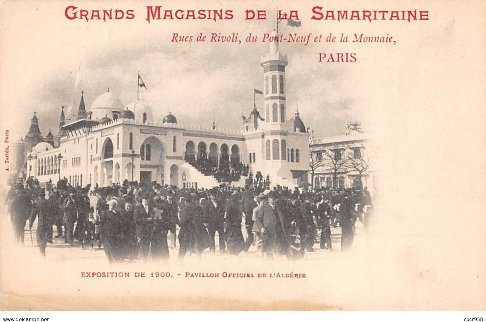 Publicité - N°91264 - Exposition De 1900 - Pavillon Officiel De L'Algérie - Grands Magasins De La Samaritaine - Pubblicitari