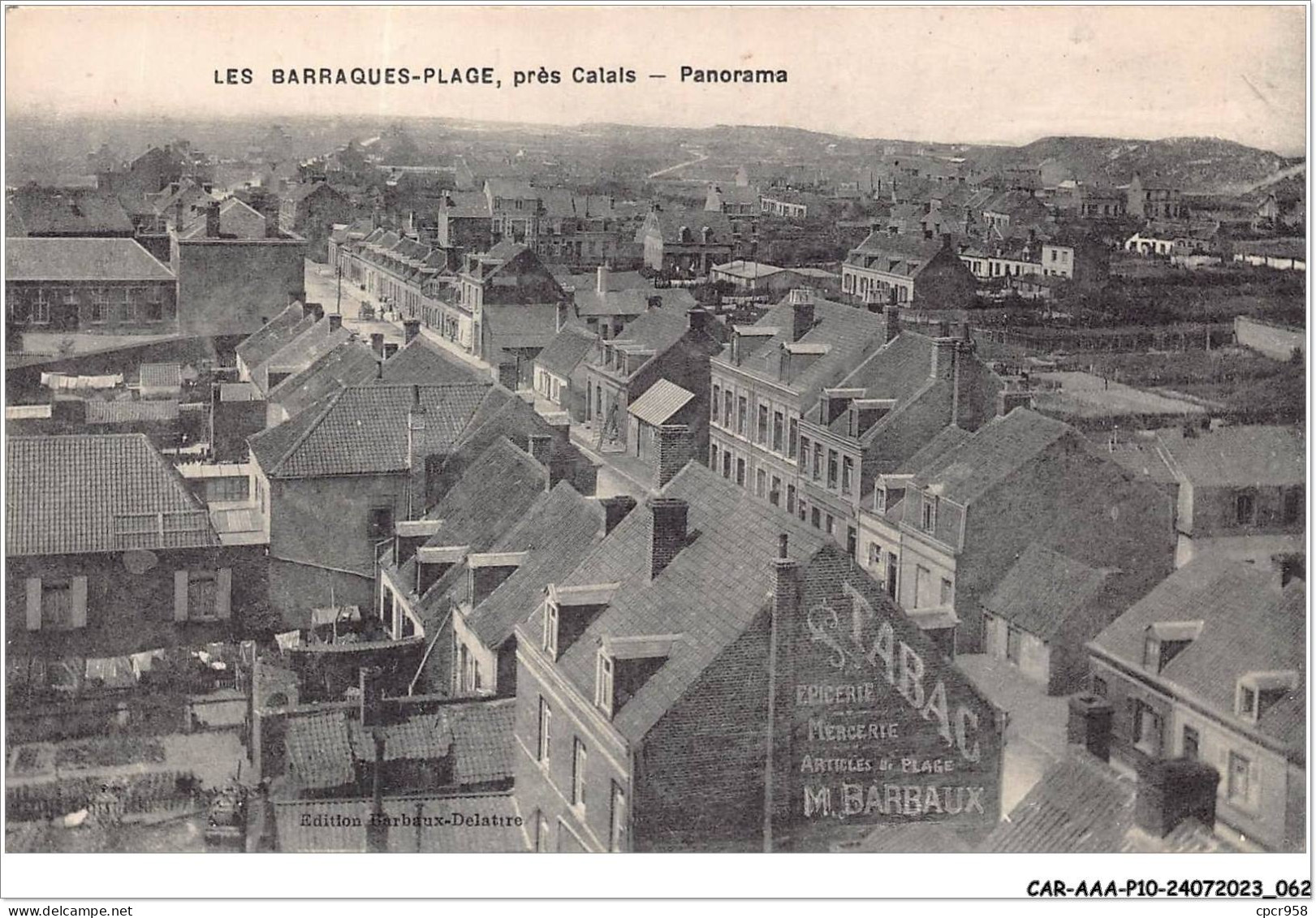 CAR-AAAP10-62-0719 - LES BARRAQUES-PLAGE, Pres CALAIS - Panorama - Commerces M. Barbaux - Calais