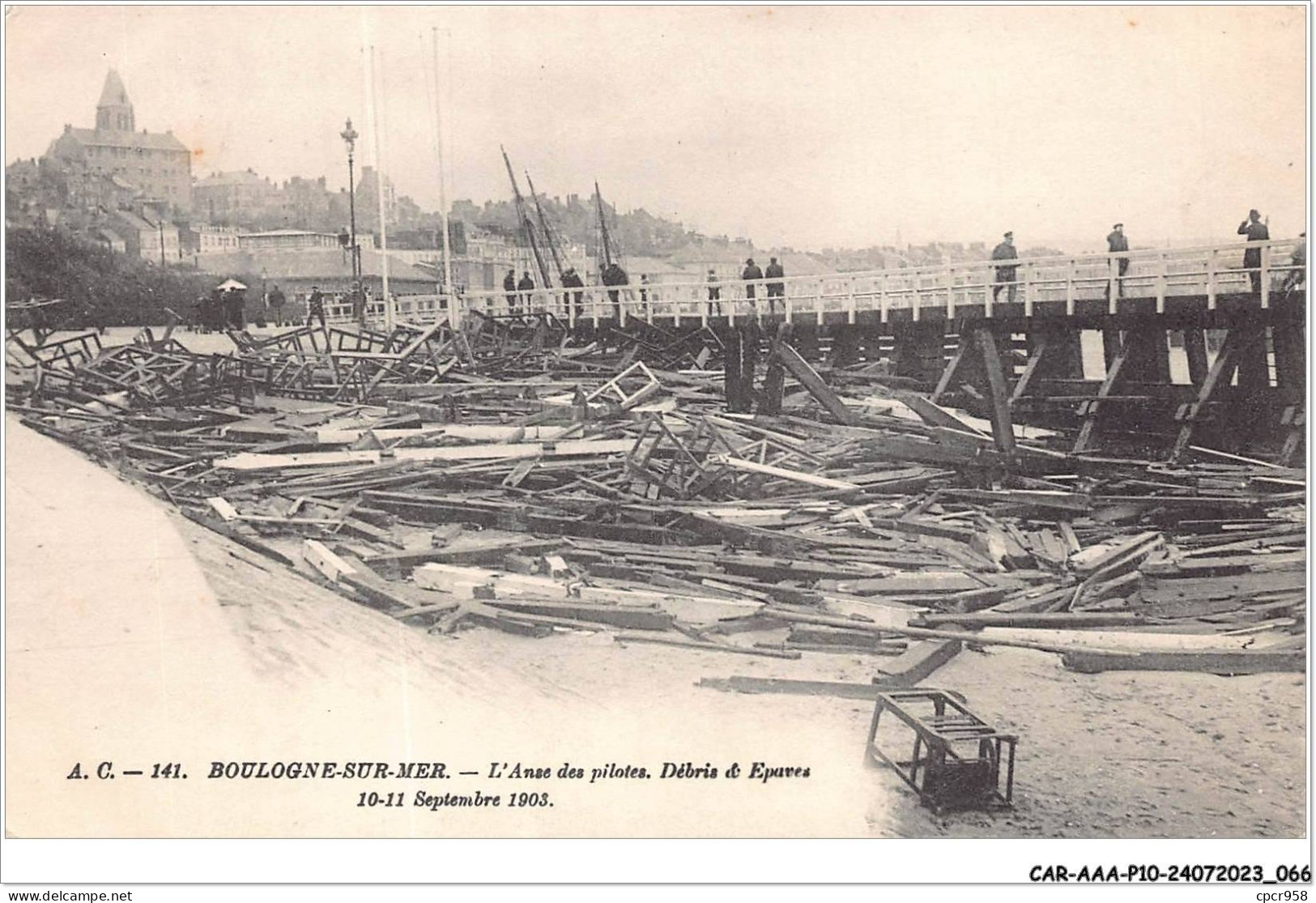 CAR-AAAP10-62-0721 - BOULOGNE-SUR-MER - L'anse Des Pilotes - Debris Et épaves - 10-11 Septembre 1903 - Boulogne Sur Mer