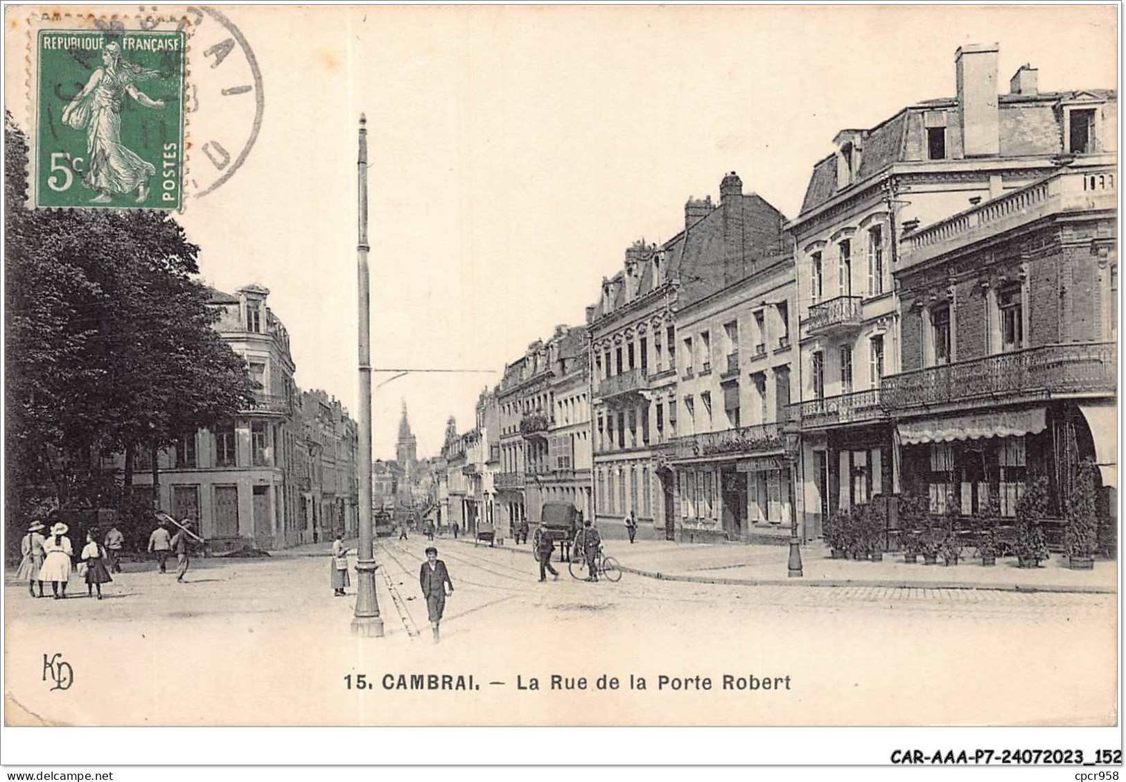 CAR-AAAP7-59-0530 - CAMBRAI - Rue De La Porte Robert - Cambrai