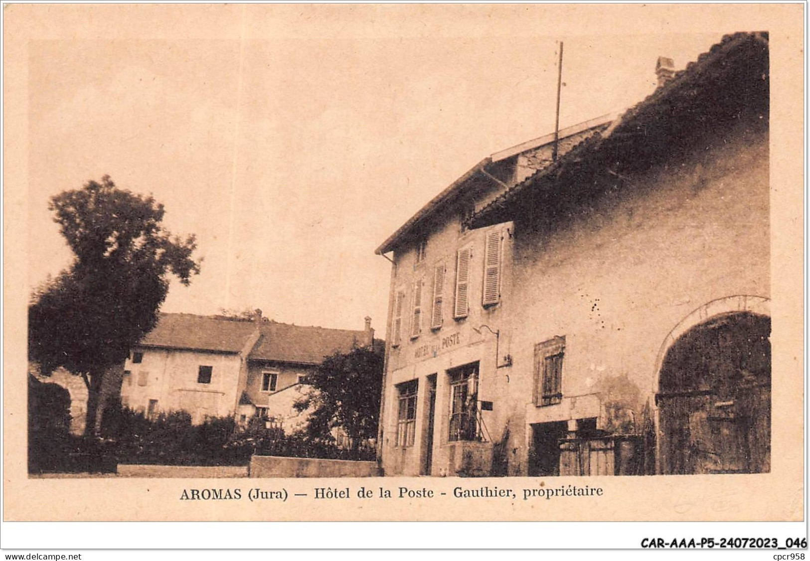 CAR-AAAP5-39-0328 - AROMAS - Hotel De La Poste - Gauthier Proprietaire - Autres & Non Classés
