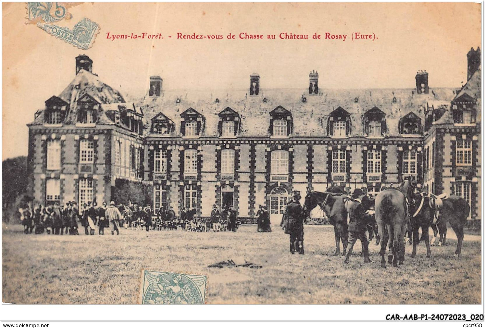 CAR-AABP1-27-0011 - LYONS LA FORET - Rendez-vous De Chasse Au Chateau De Rosay  - Lyons-la-Forêt