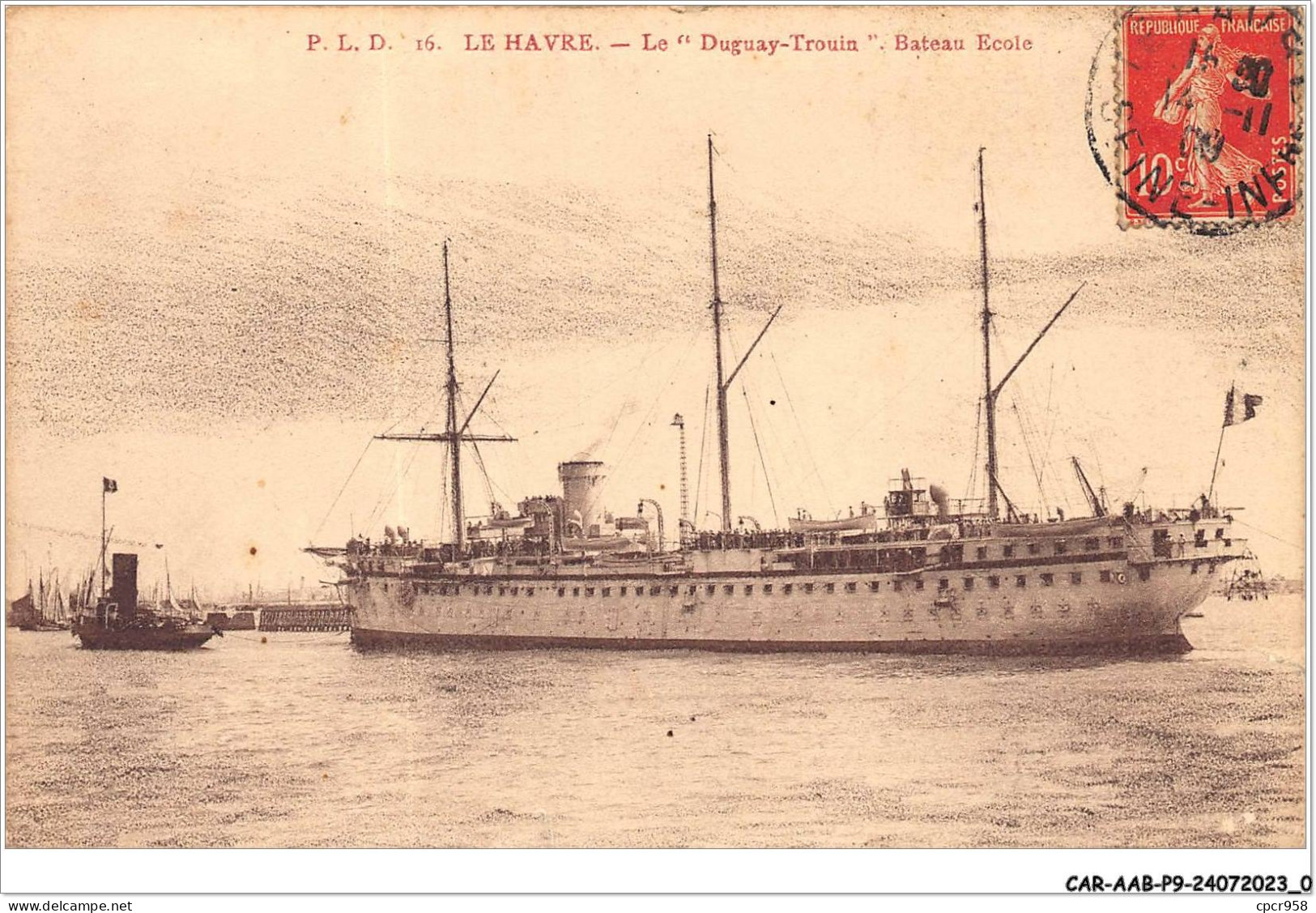 CAR-AABP9-76-0648 - LE HAVRE - Le Duguay-trouin - Bateau Ecole - Harbour