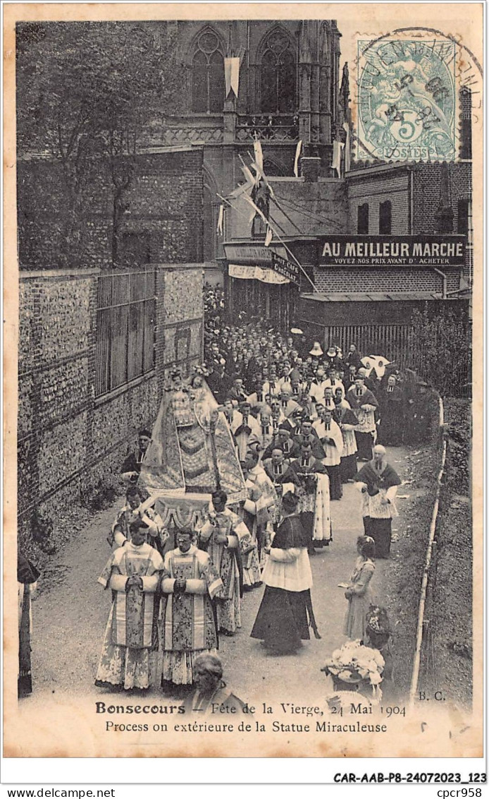 CAR-AABP8-76-0635 - BONSECOURS - Fêtes De La Vierge 24 Mais 1904 - Procession Exterieure De La Statue Miraculeuse - Bonsecours