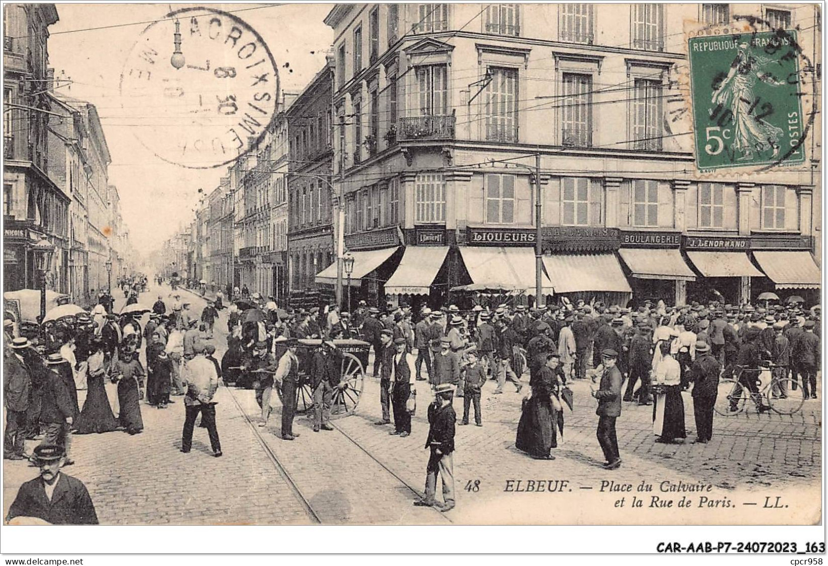 CAR-AABP7-76-0572 - ELBEUF - Place Du Calvaire Et La Rue De Paris - Elbeuf